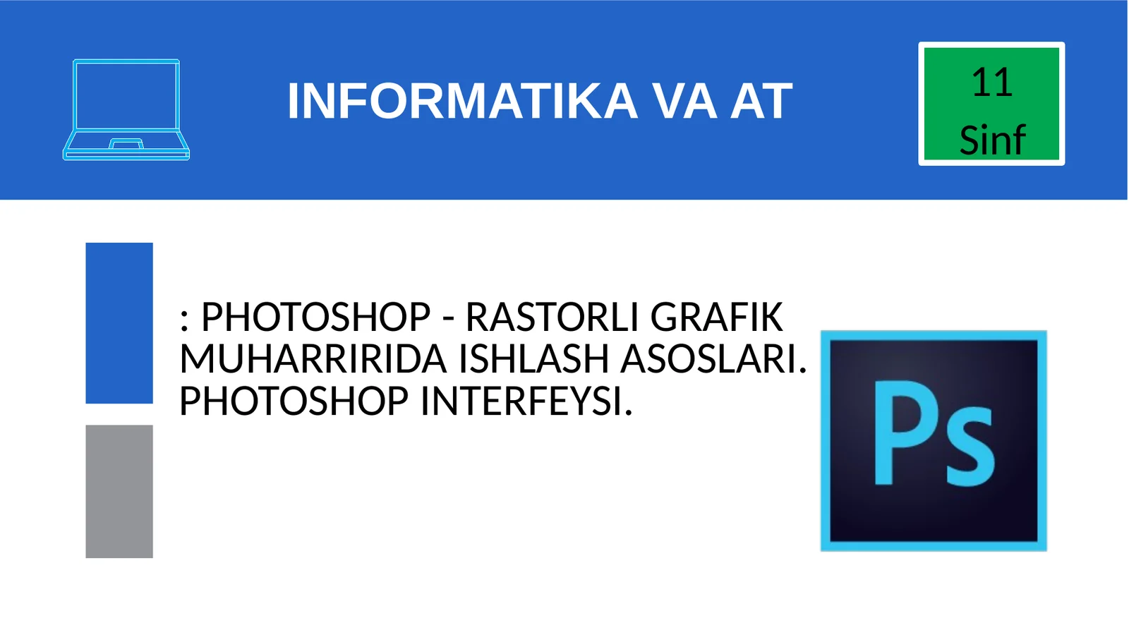 PHOTOSHOP - RASTORLI GRAFIK MUHARRIRIDA ISHLASH ASOSLARI