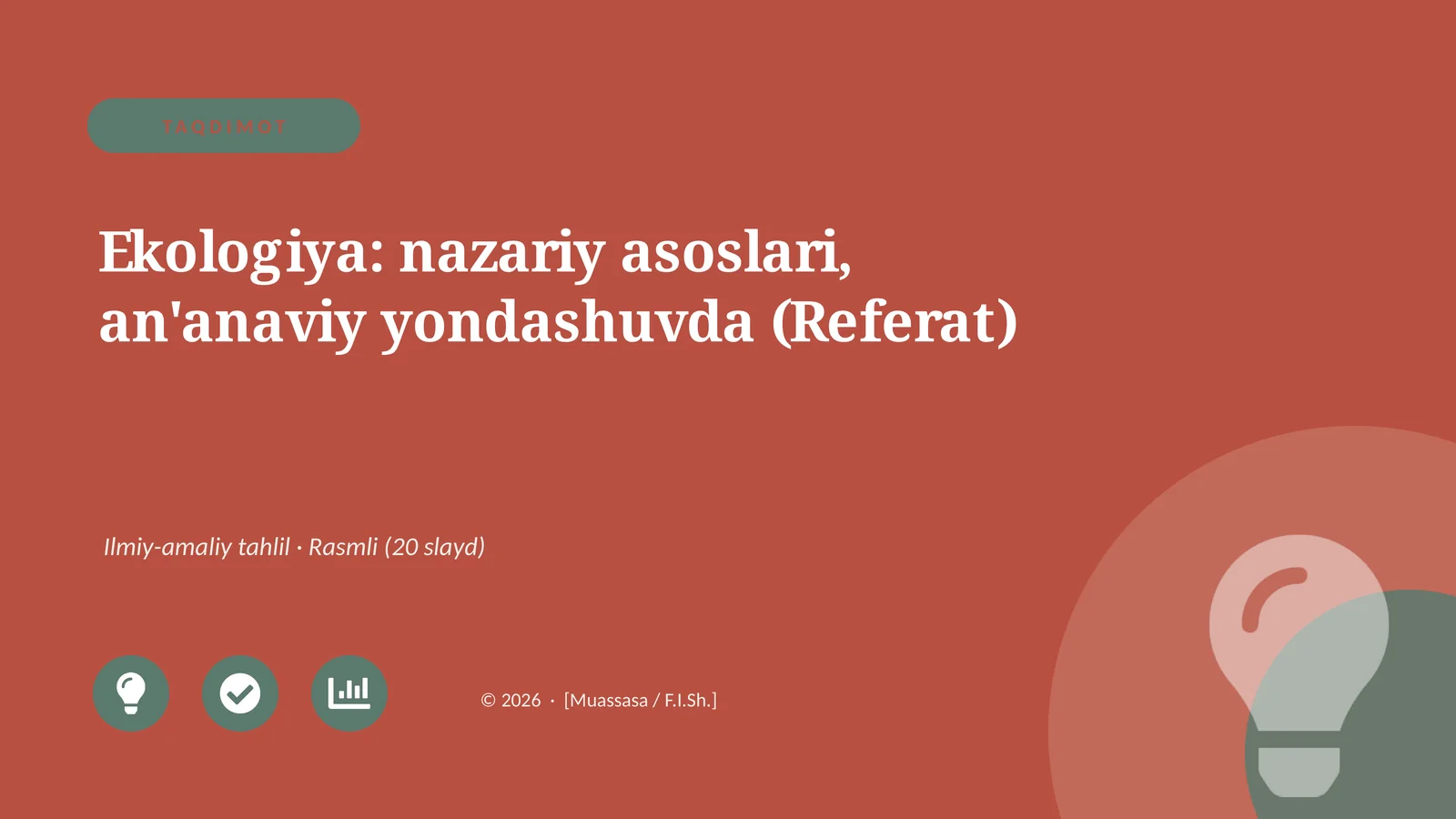 Ekologiya: nazariy asoslari, an'anaviy yondashuvda (Referat)