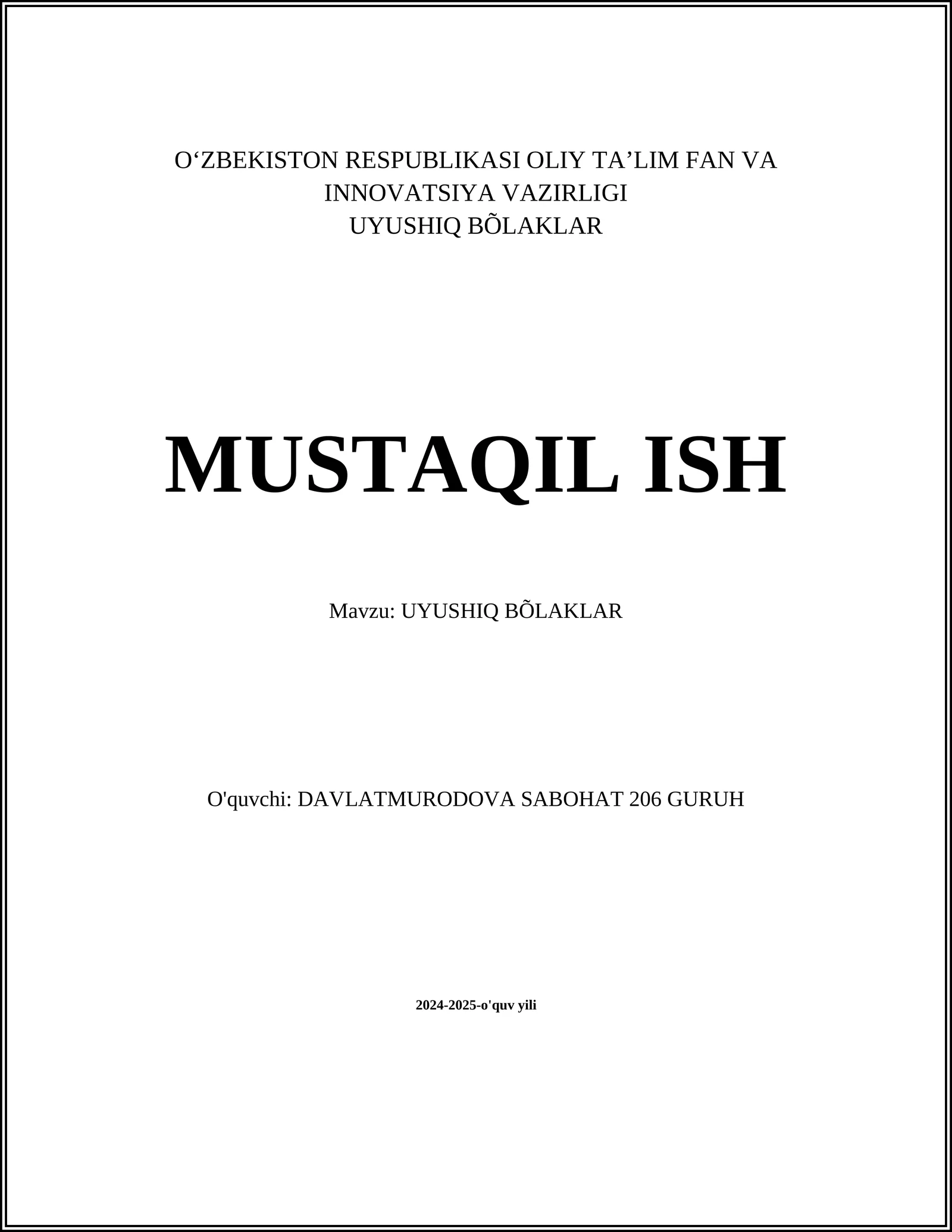 UYUSHIQ BÕLAKLAR