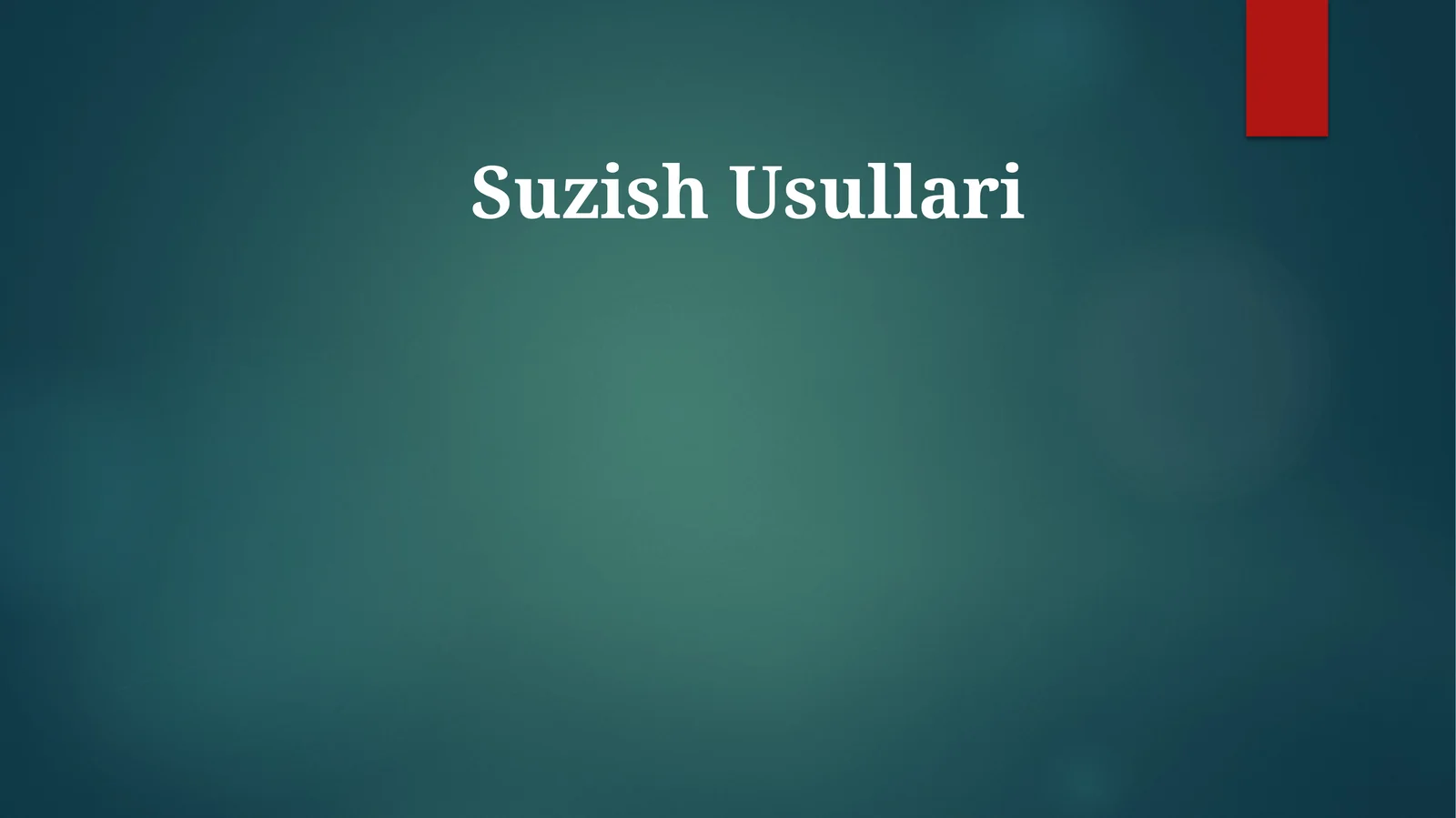 Suzish Usullari