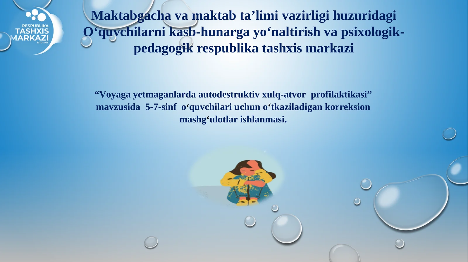 Voyagayetmaganlarda autodestruktiv xulq-atvor profilaktikasi
