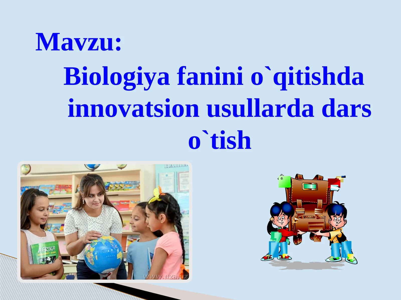 Biologiya fanini o'qitishda innovatsion usullarda dars o'tish
