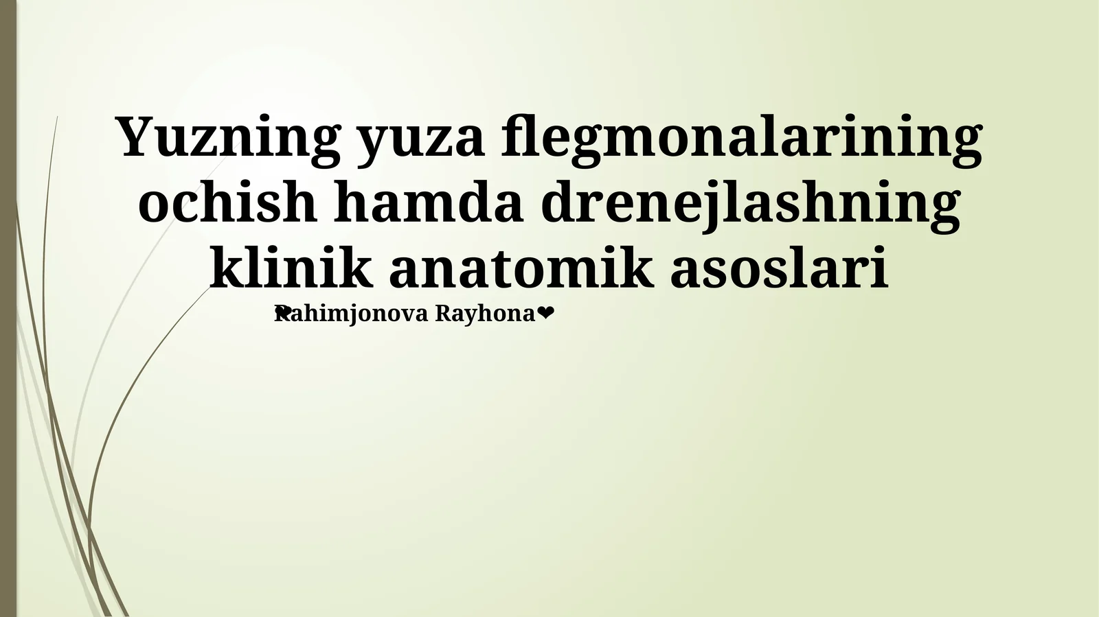 Yuzning yuza flegmonalarining ochish hamda drenejlashning klinik anatomik asoslari