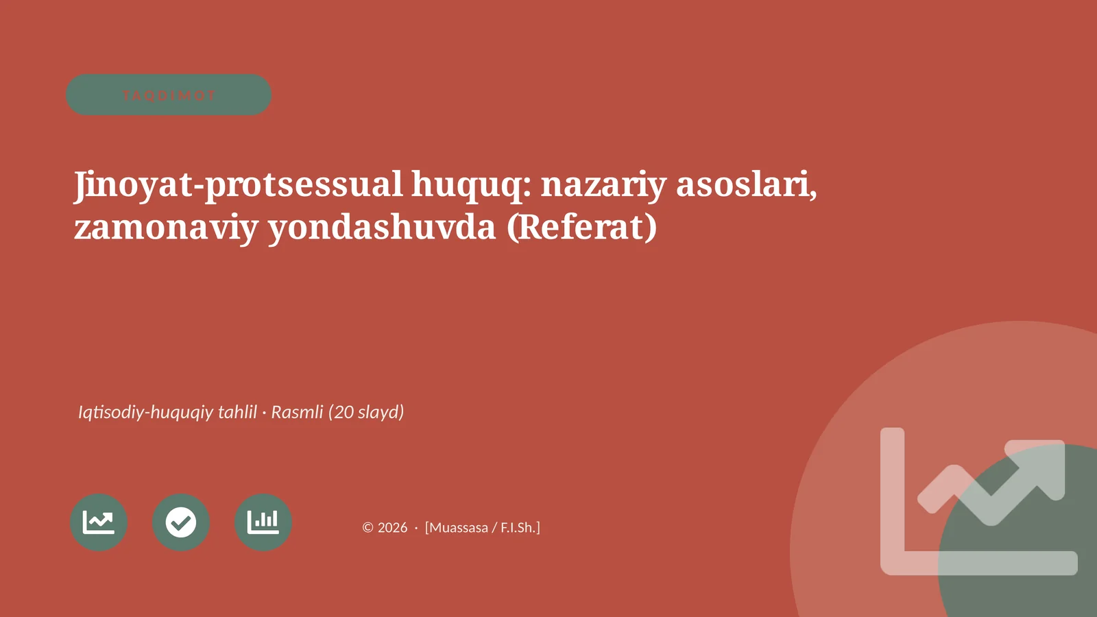 Jinoyat-protsessual huquq: nazariy asoslari, zamonaviy yondashuvda (Referat)