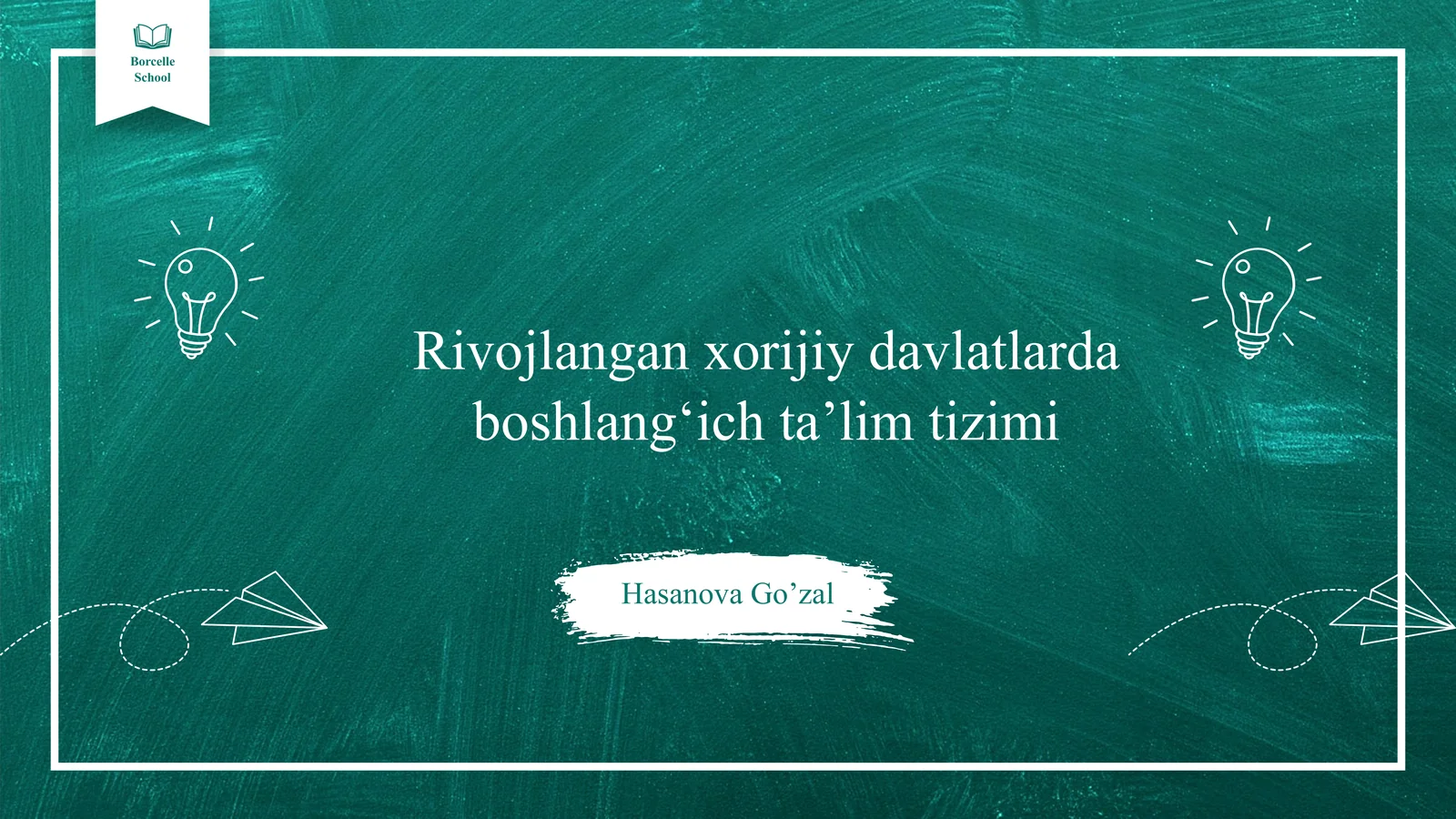 Rivojlangan xorijiy davlatlarda boshlangʻich ta’lim tizimi