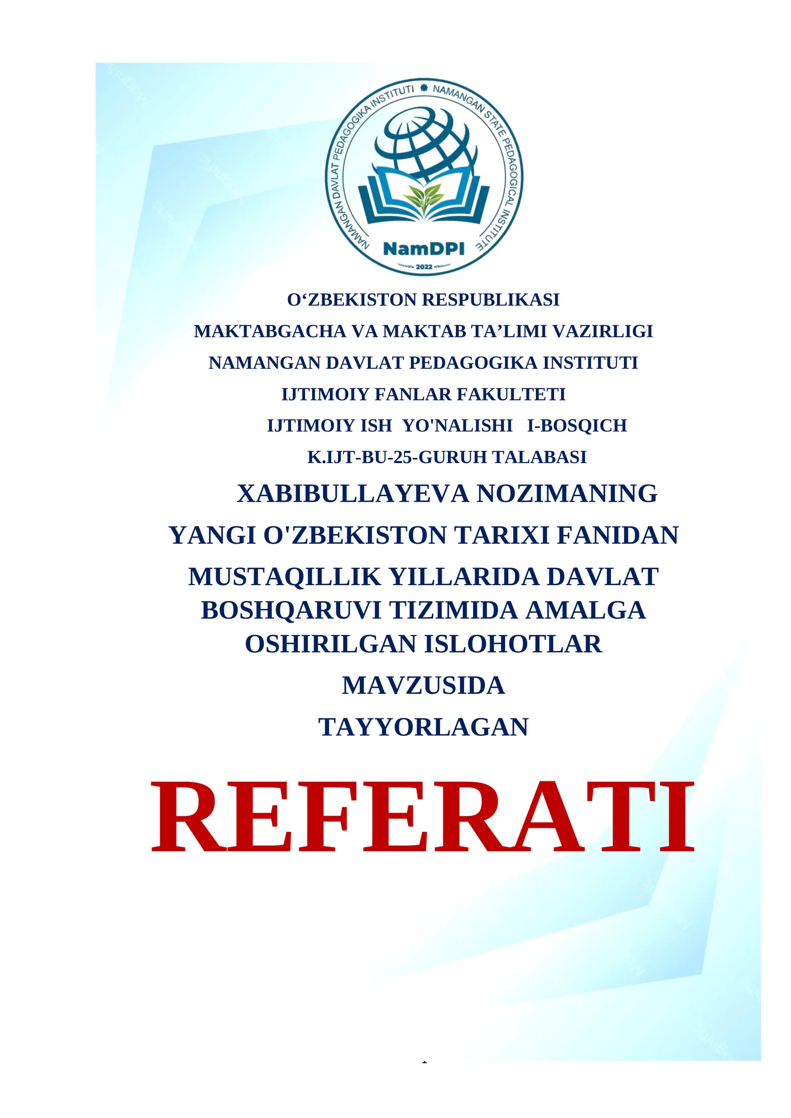 Mustaqillik yillarida davlat boshqaruvi tizimida amalga oshirilgan islohotlar