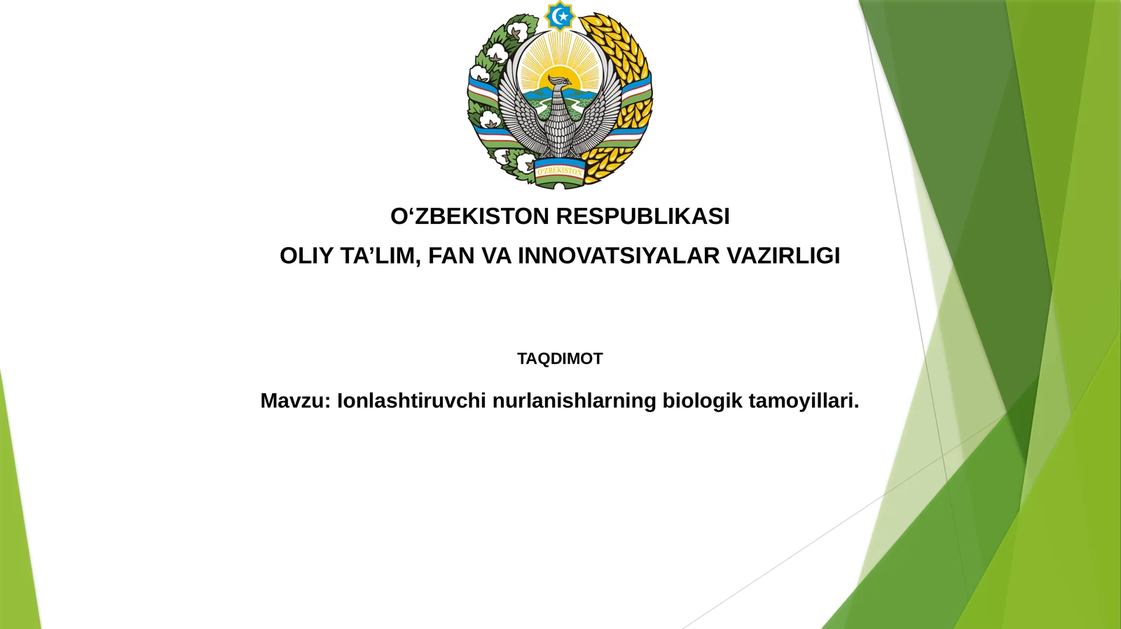 Ionlashtiruvchinurlanishlarningbiologiktamoyillari