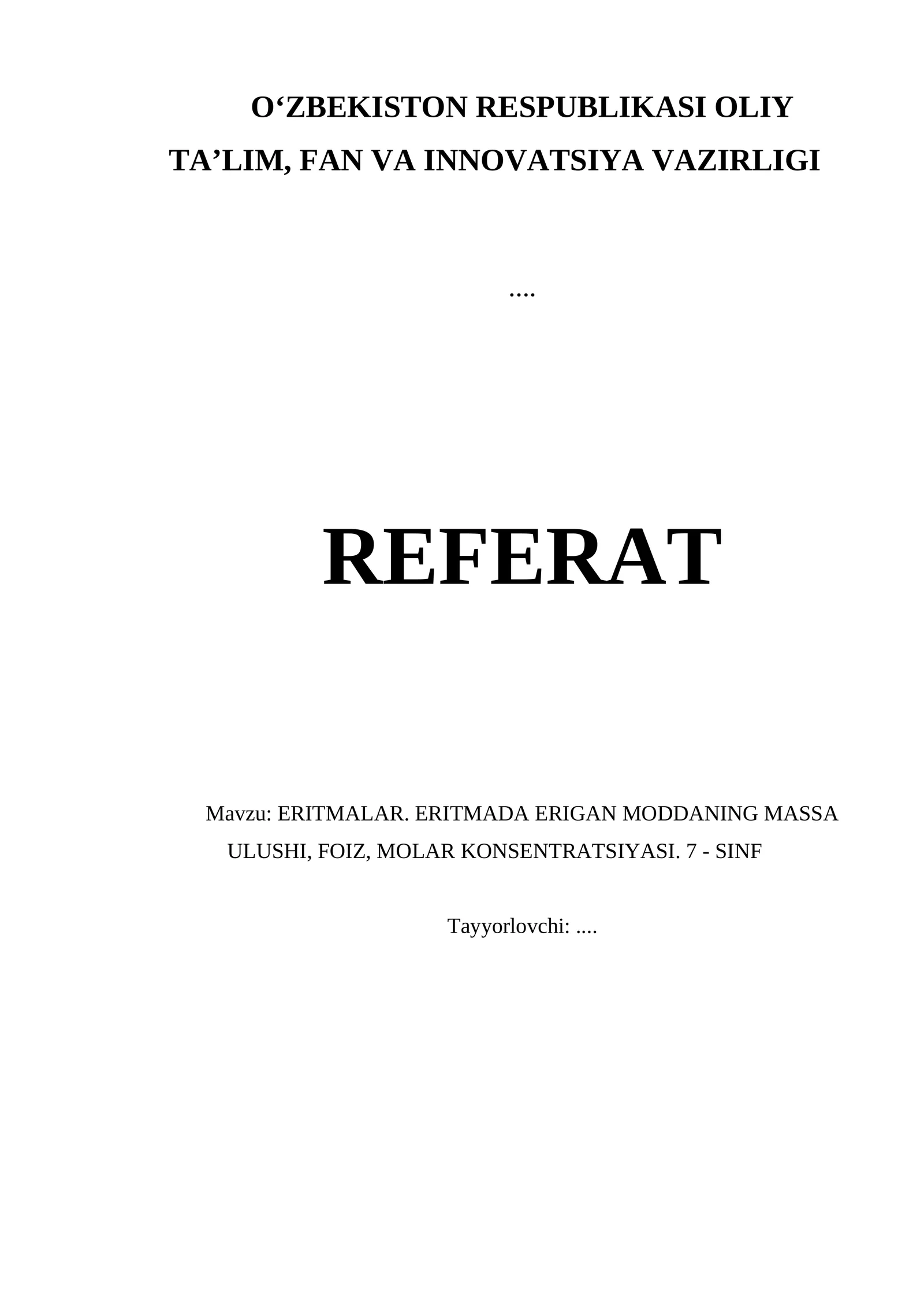 ERITMALAR. ERITMADA ERIGAN MODDANING MASSA ULUSHI, FOIZ, MOLAR KONSENTRATSIYASI. 7 - SINF