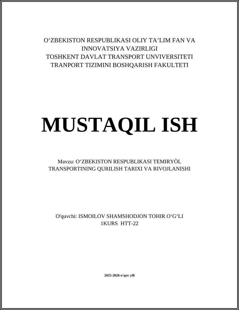 OʻZBEKISTON RESPUBLIKASI TEMIRYÒL TRANSPORTINING QURILISH TARIXI VA RIVOJLANISHI