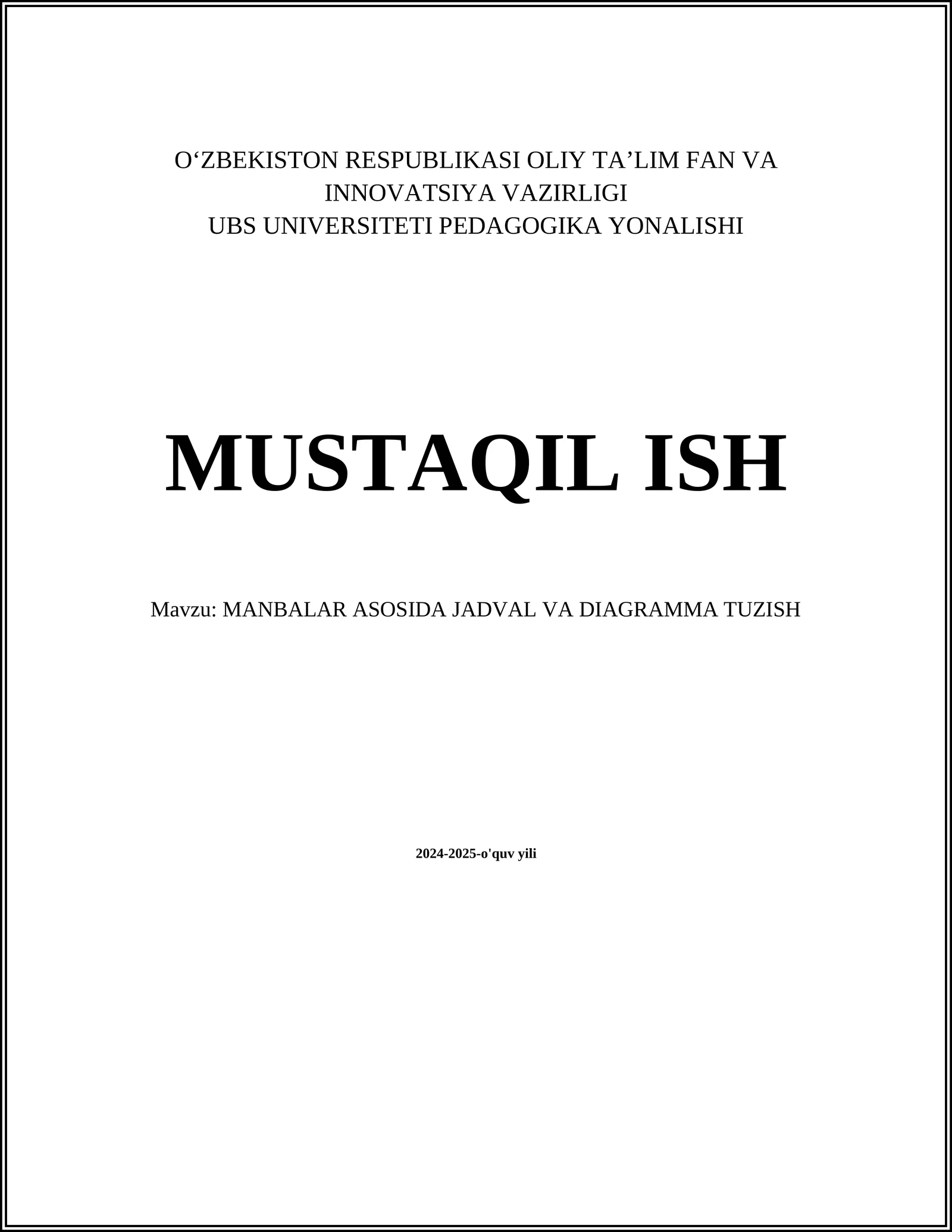 MANBALAR ASOSIDA JADVAL VA DIAGRAMMA TUZISH
