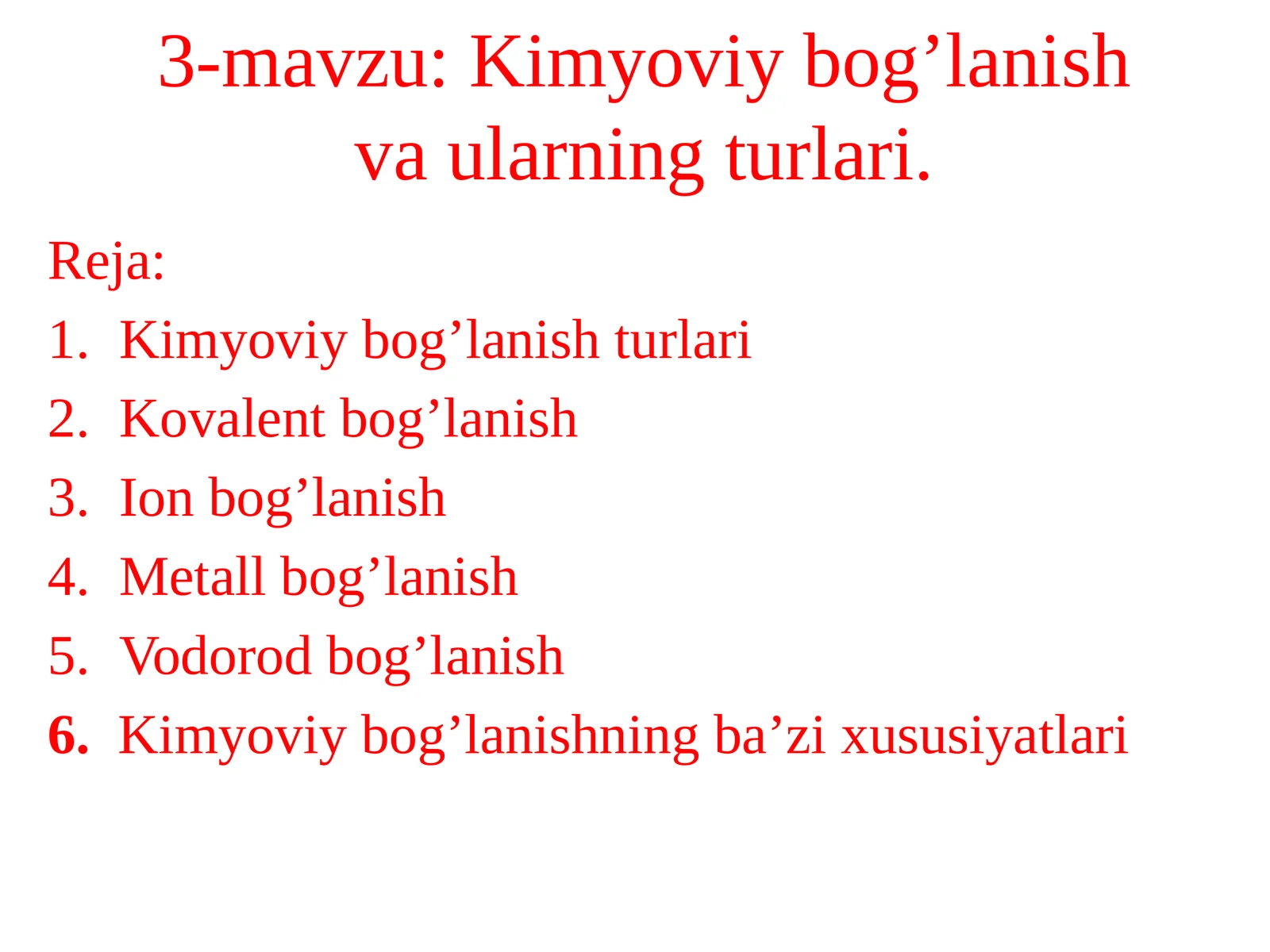 Kimyoviy bog’lanish va ularining turlari
