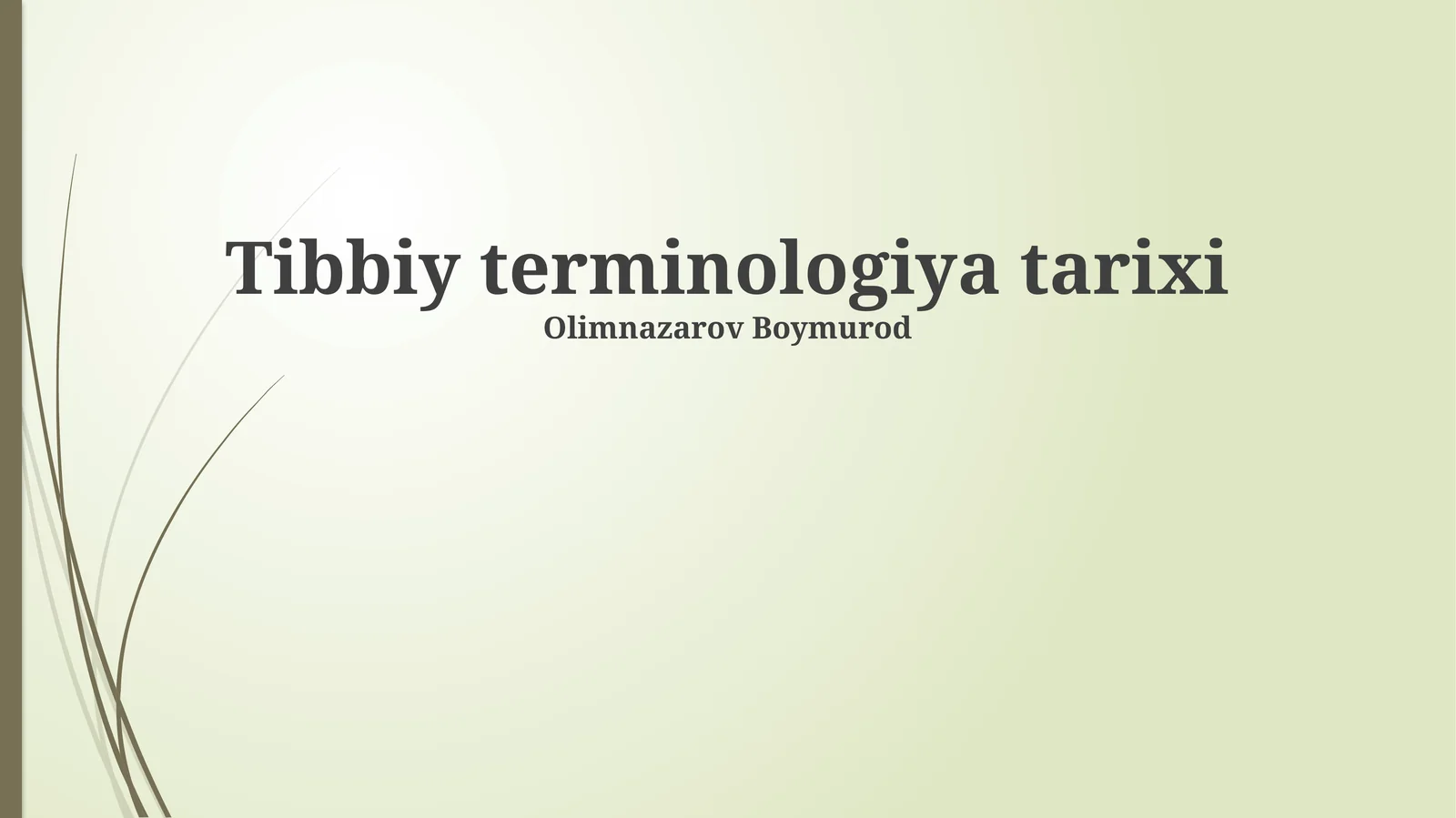 Tibbiy terminologiya tarixi