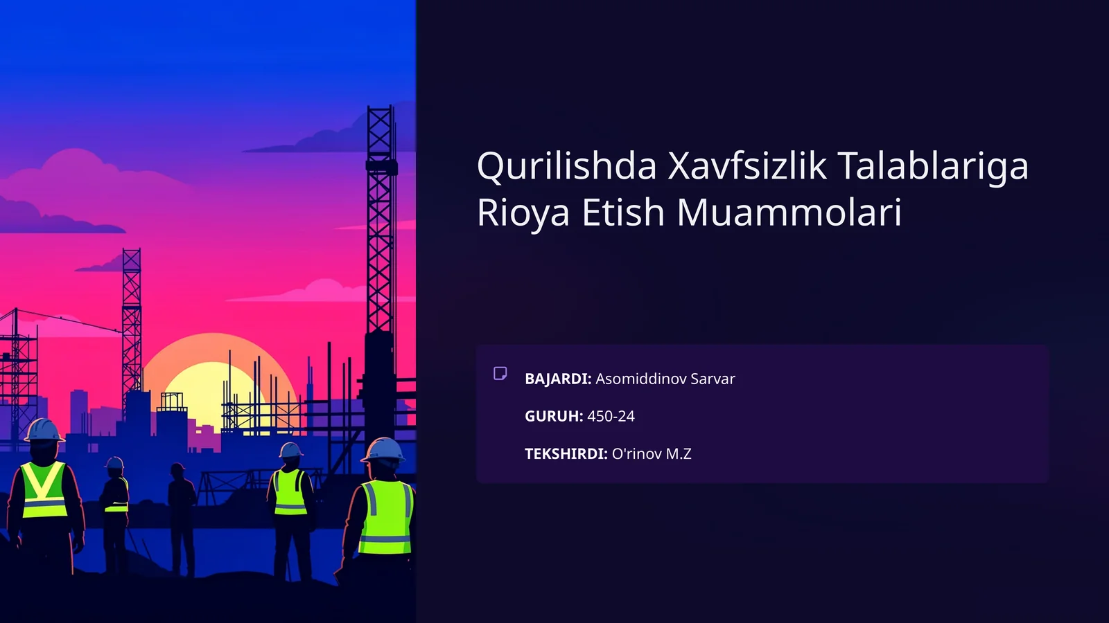 Qurilishda Xavfsizlik Talablariga Rioya Etish Muammolari