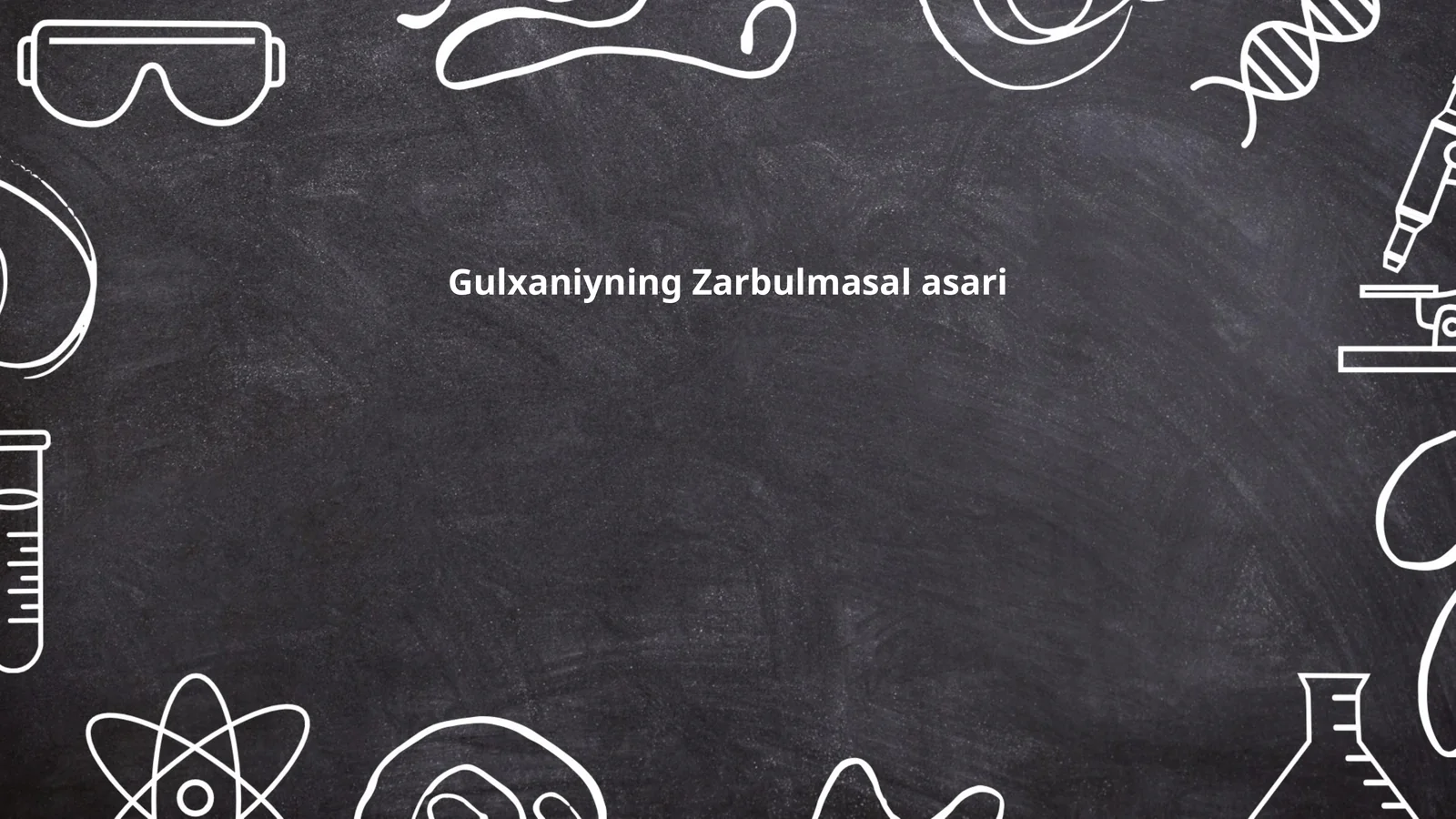 Gulxaniyning Zarbulmasal asari