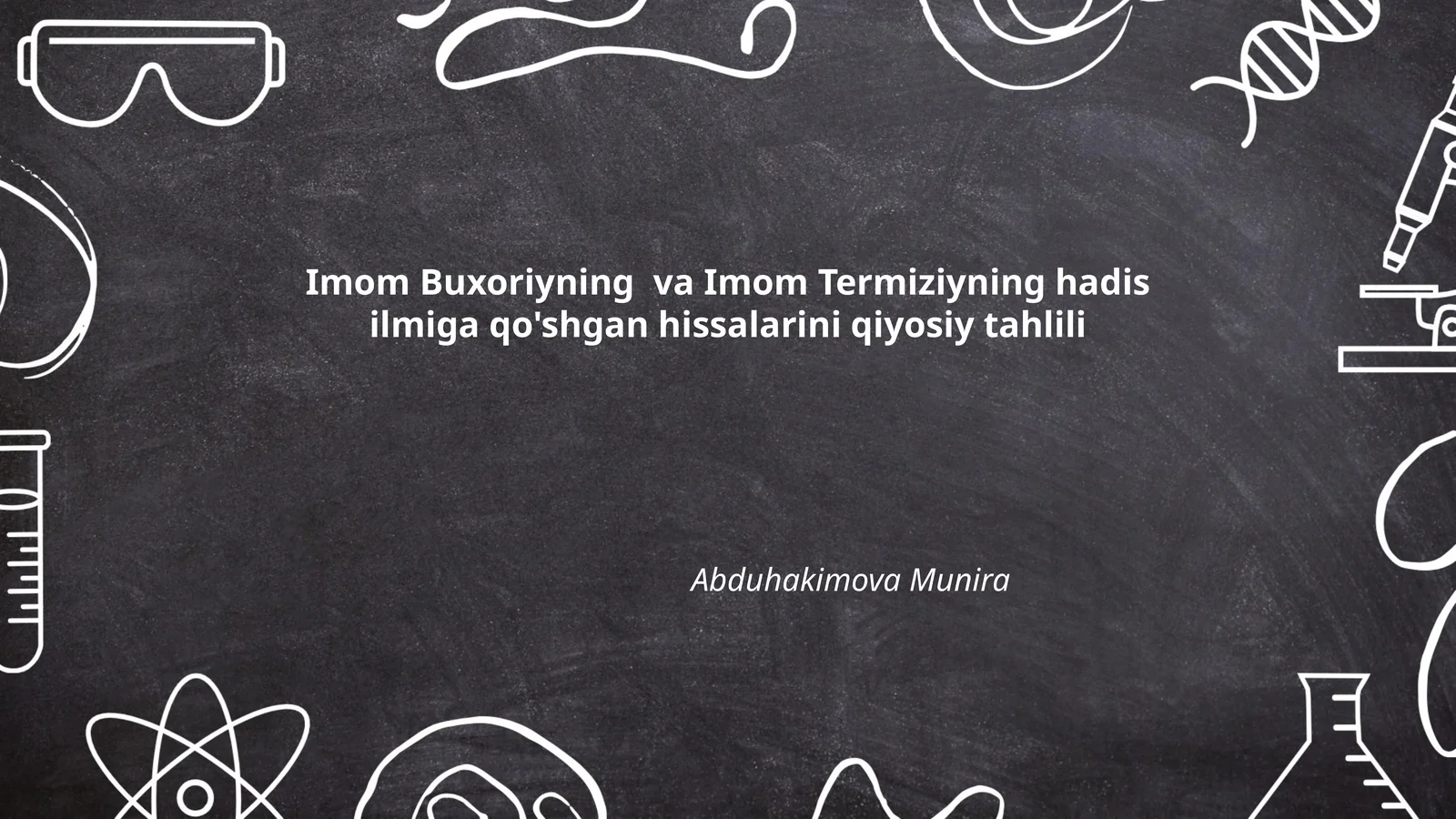 Imom Buxoriyning va Imom Termiziyning hadis ilmiga qo'shgan hissalarini qiyosiy tahlili