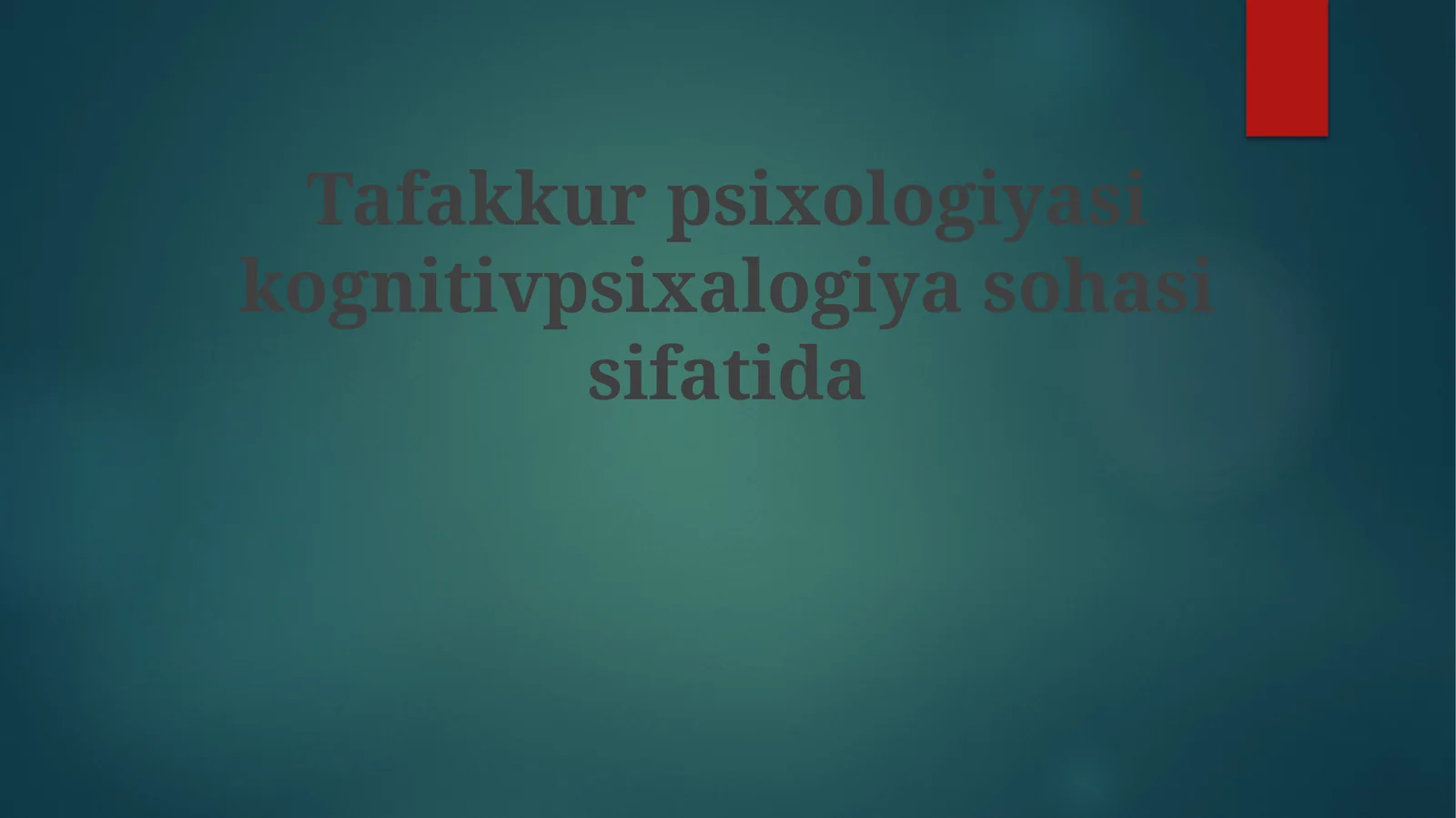 Tafakkur psixologiyasi kognitiv psixologiya sohasi sifatida