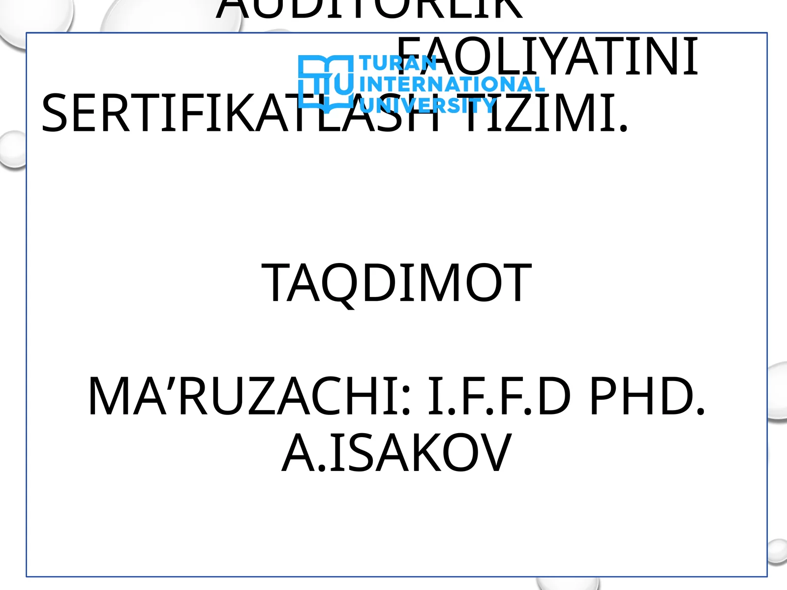 O‘zbekiston Respublikasida auditorlik faoliyatini sertifikatlash tizimi
