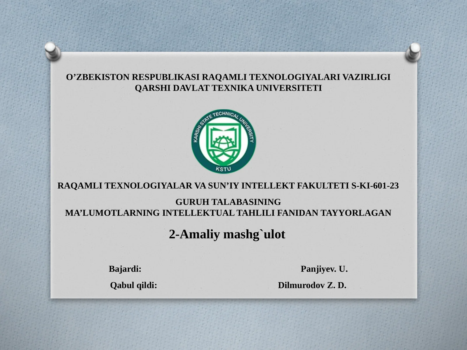 MA’LUMOTLARNING INTELLEKTUAL TAHLILI FANIDAN TAYYORLAGAN 2-Amaliymashg`ulot