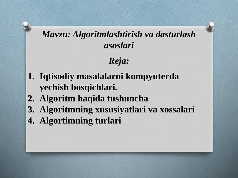 Algoritmlashtirish va dasturlash asoslari