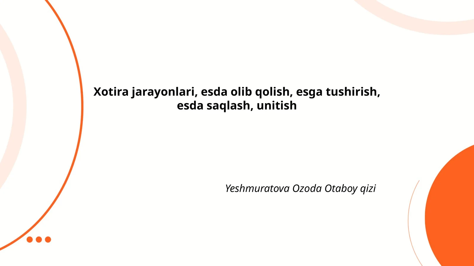 Xotira jarayonlari
