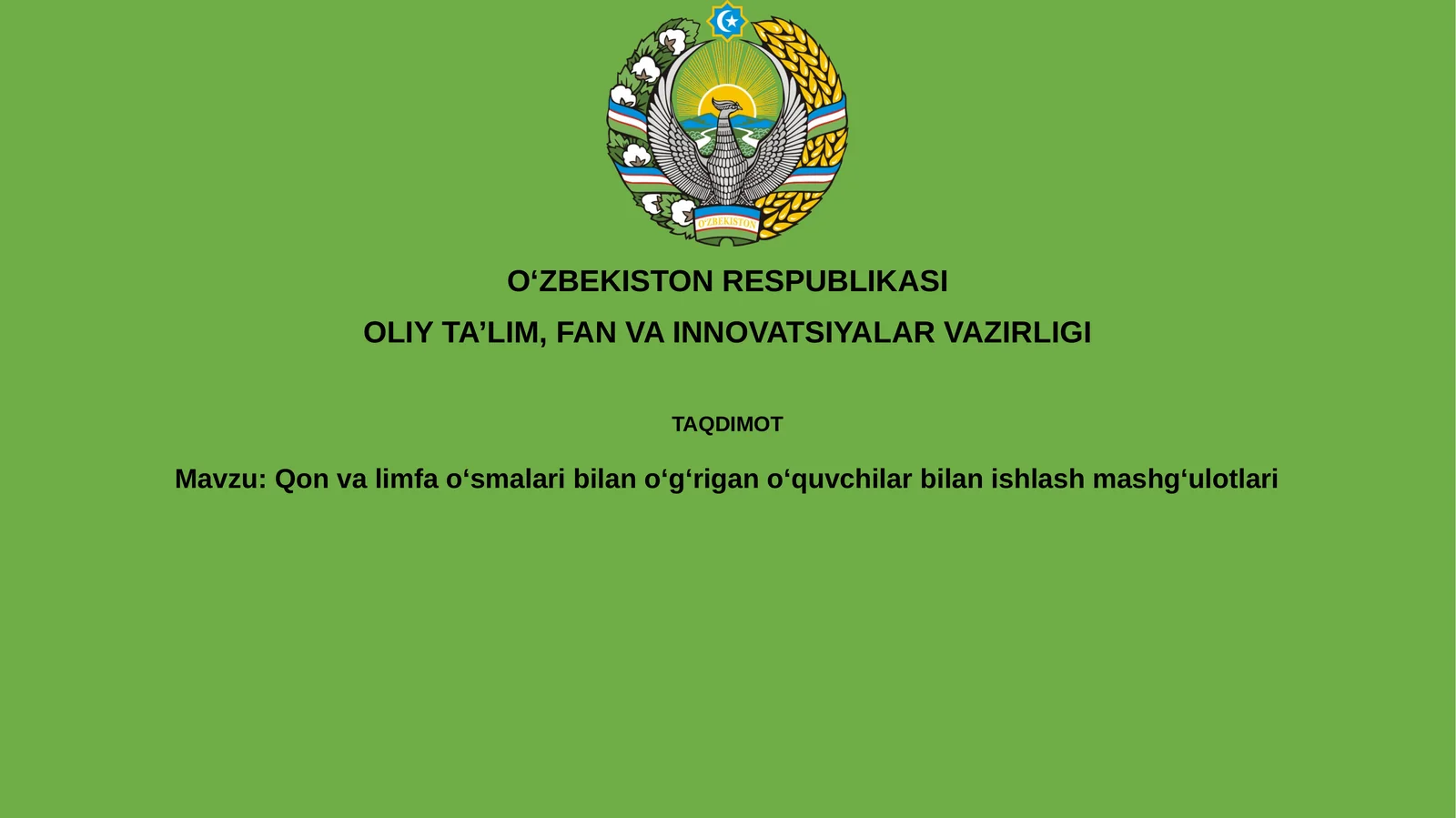 Qon va limfa tugunlari oʻsmalari bilanoʻgʻriganoʻquvchilarbilanishlashmashgʻulotlari