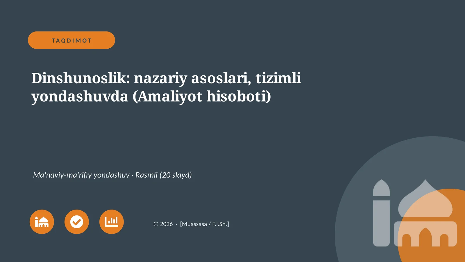 Dinshunoslik: nazariy asoslari, tizimli yondashuvda (Amaliyot hisoboti)