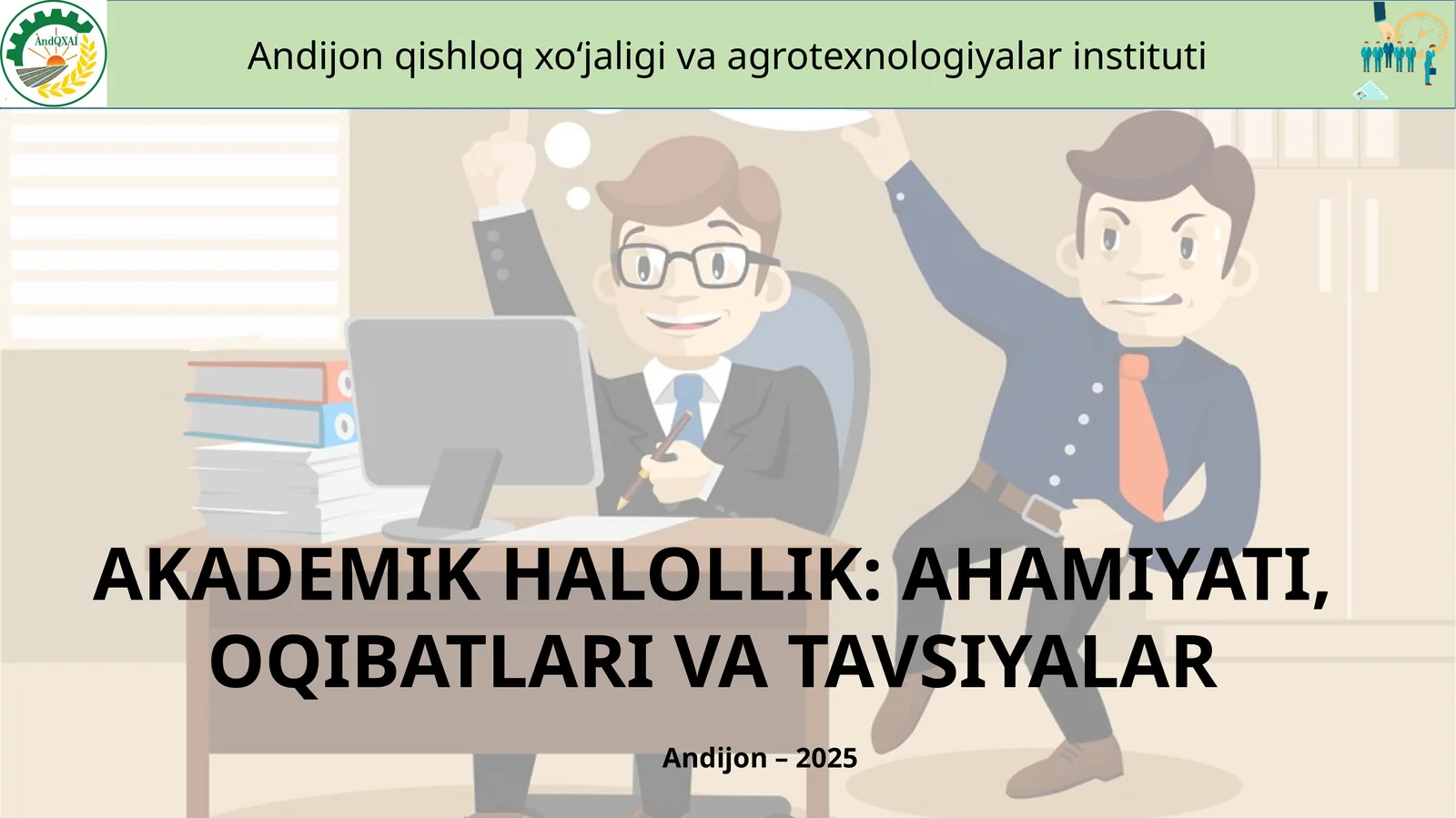 AKADEMIK HALOLLIK: AHAMIYATI,OQIBATLARIVA TAVSIYALAR