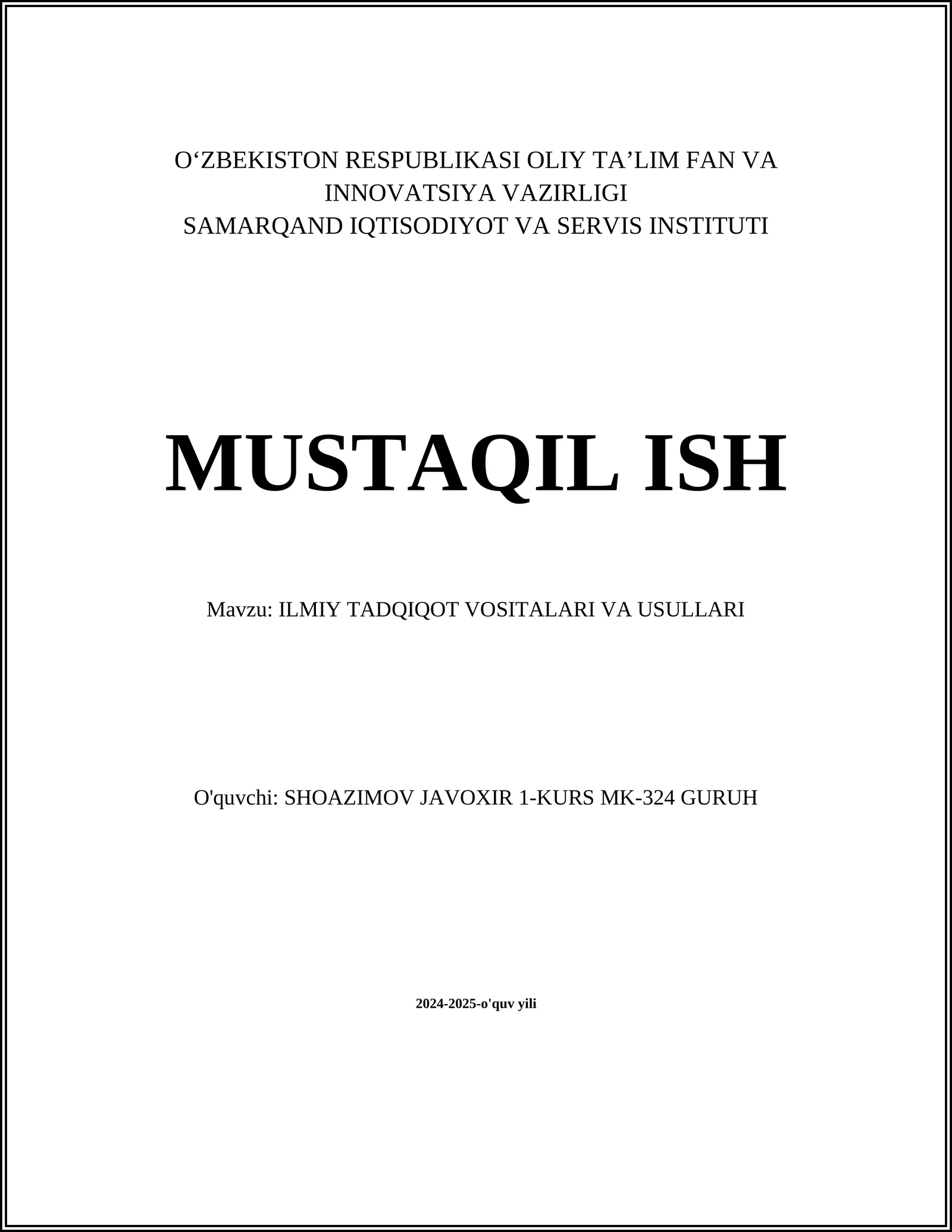 ILMIY TADQIQOT VOSITALARI VA USULLARI