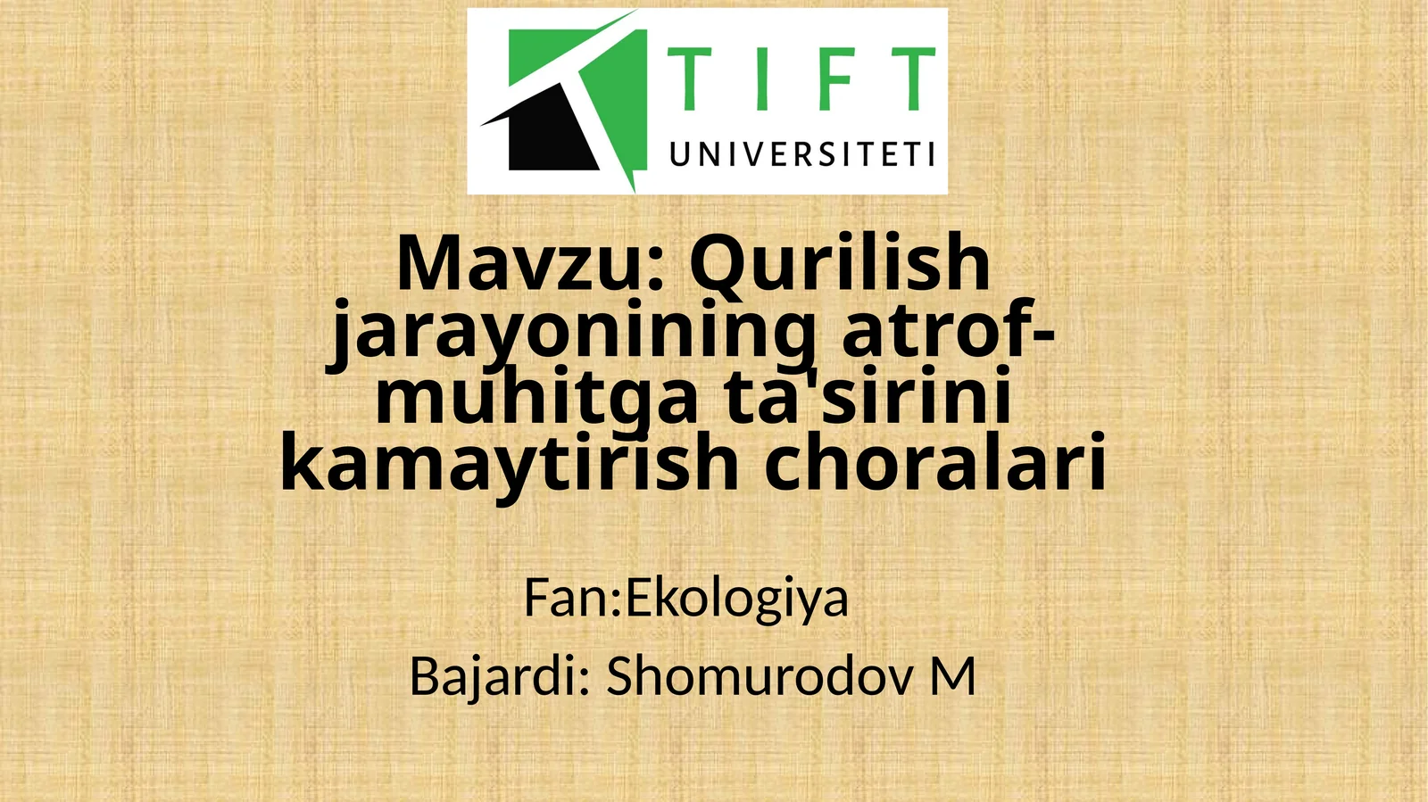 Qurilish jarayonining atrof-muhitga ta'sirini kamaytirish choralari