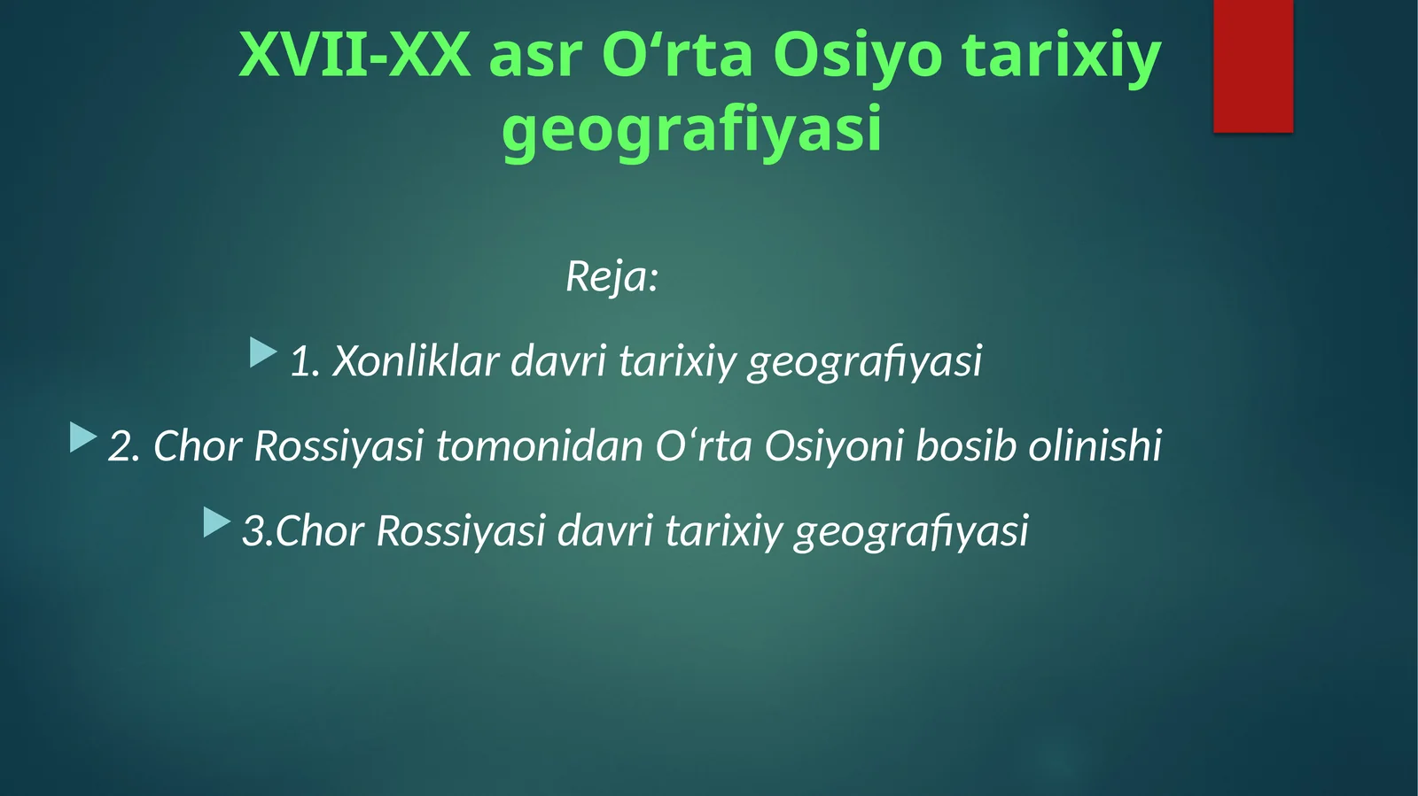 XVII-XX asr Oʻrta Osiyo tarixiy geografiyasi