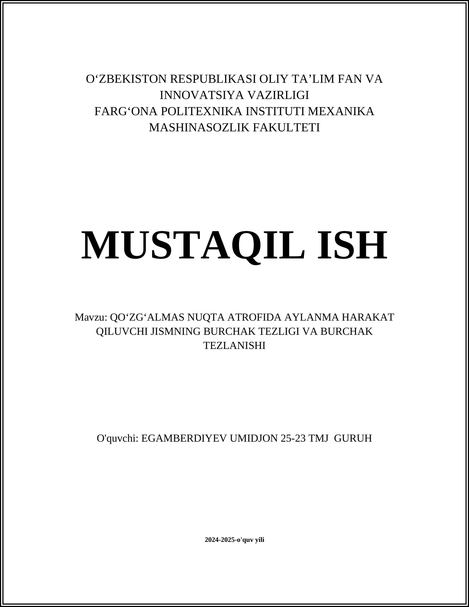 QOʻZGʻALMAS NUQTA ATROFIDA AYLANMA HARAKAT QILUVCHI JISMNING BURCHAK TEZLIGI VA BURCHAK TEZLANISHI