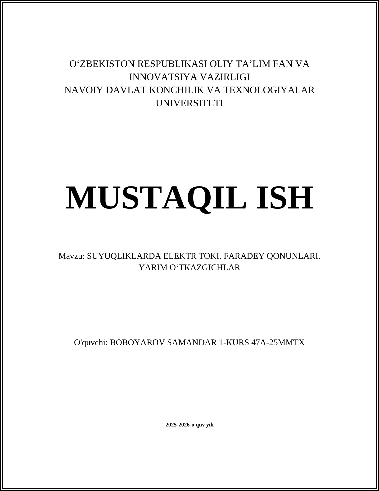 SUYUQLIKLARDA ELEKTR TOKI. FARADEY QONUNLARI. YARIM OʻTKAZGICHLAR