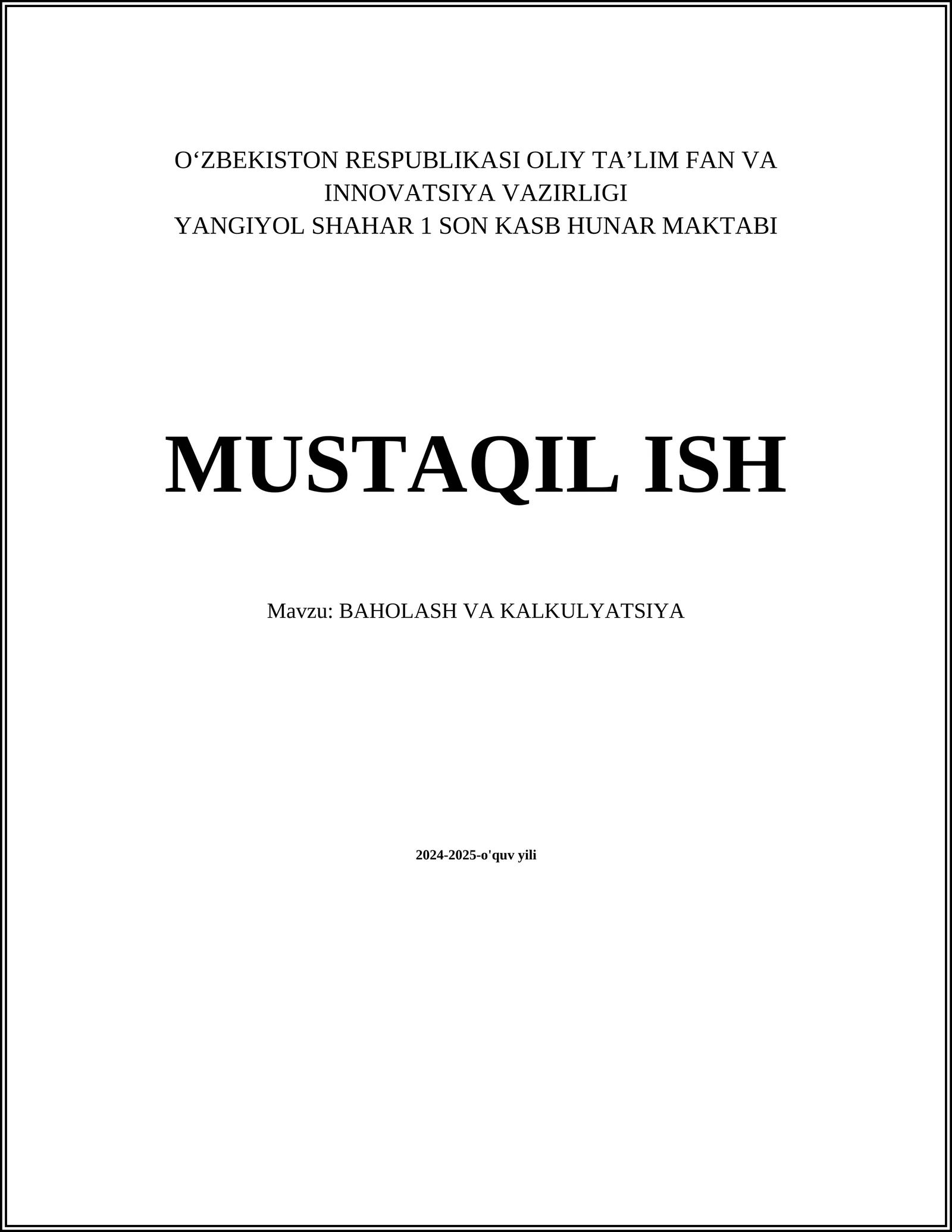 BAHOLASH VA KALKULYATSIYA