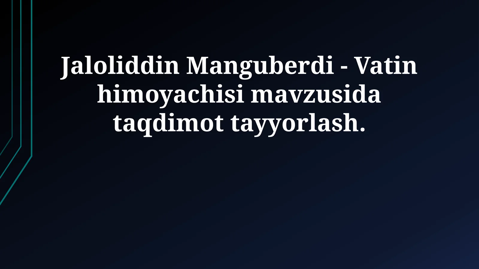 Jaloliddin Manguberdi - Vatin himoyachisi