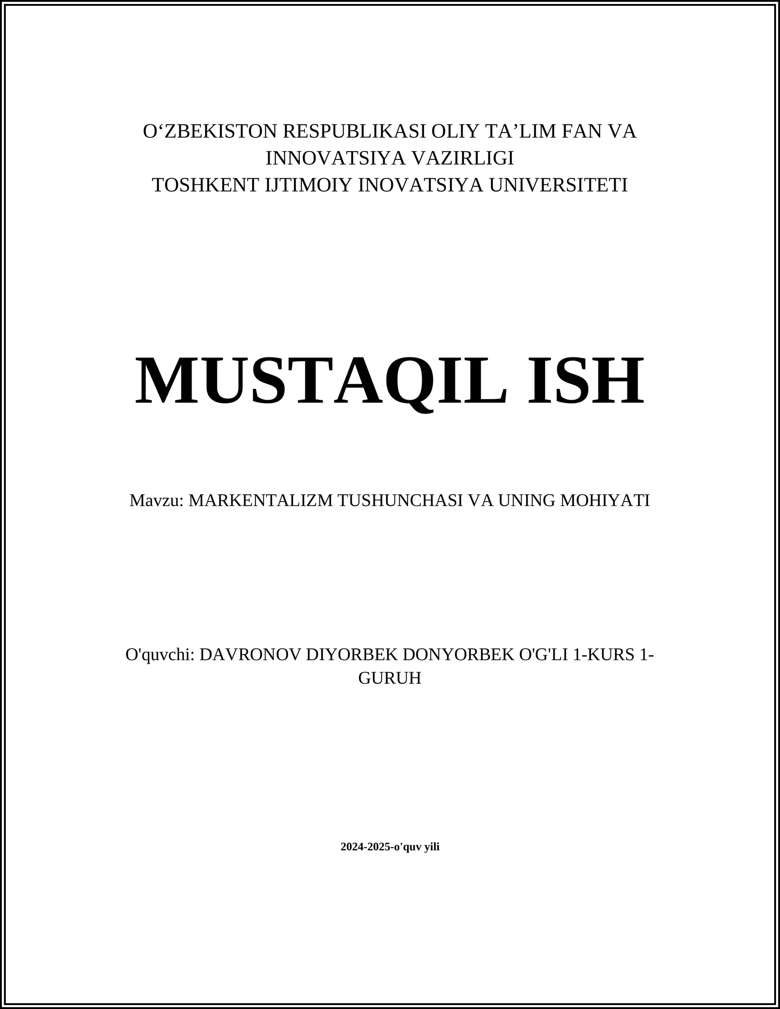 MARKENTALIZM TUSHUNCHASI VA UNING MOHIYATI
