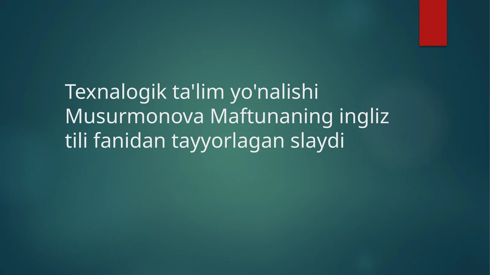 Ingliz tili fanidan tayyorlangan slayd