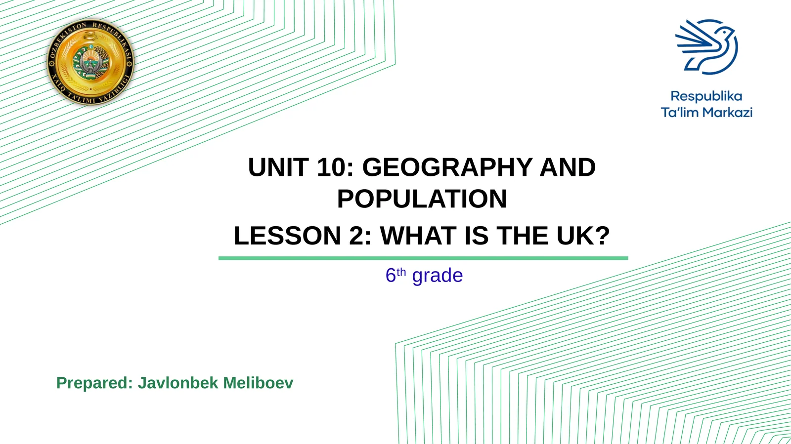 UNIT 10: GEOGRAPHY AND POPULATION