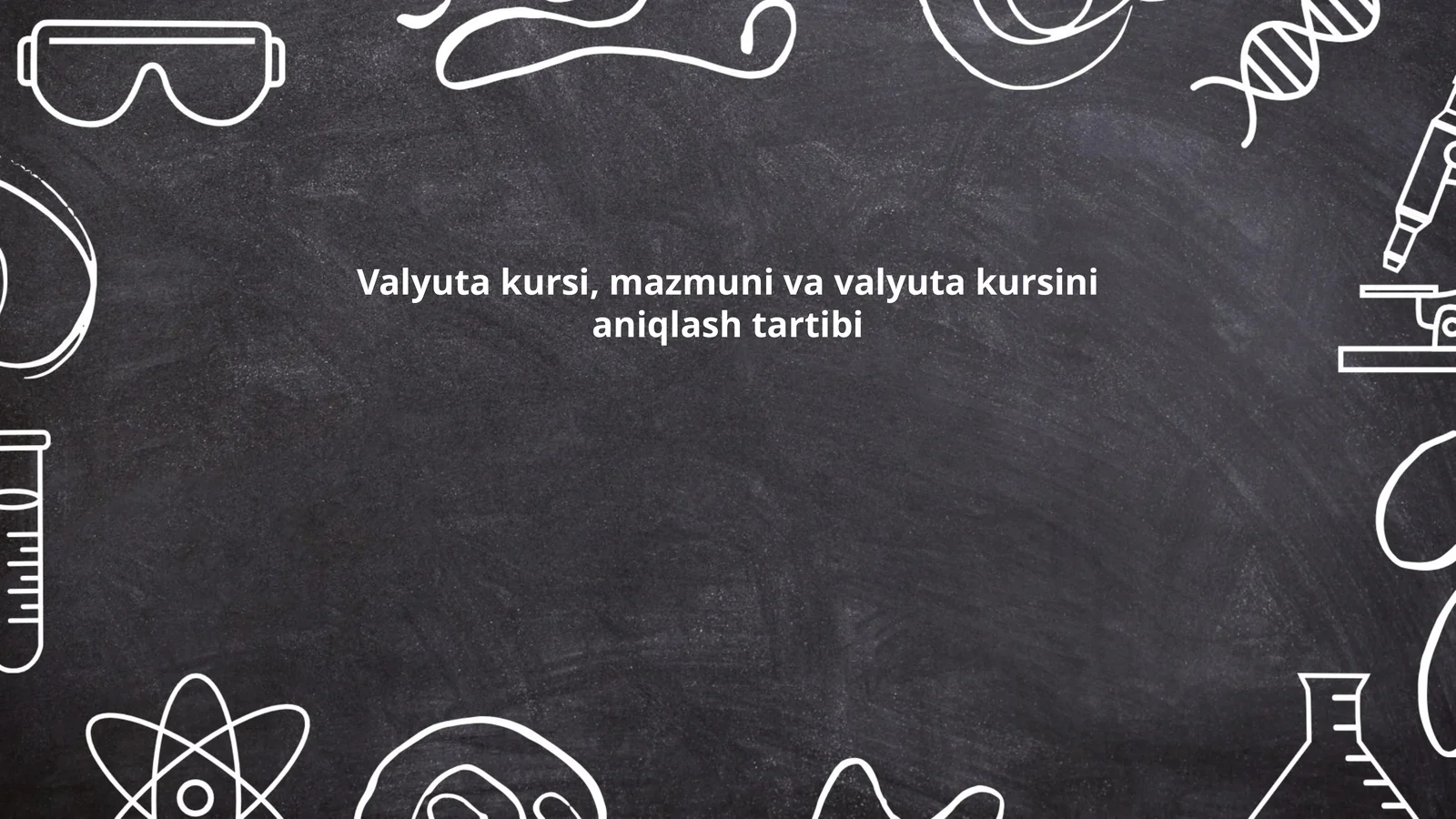 Valyuta kursi, mazmuni va valyuta kursini aniqlash tartibi