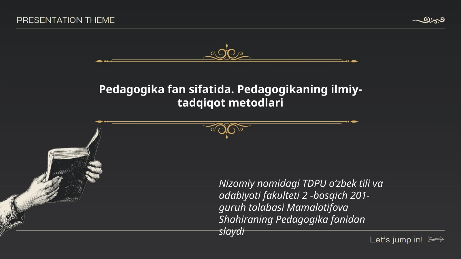 Pedagogika fan sifatida. Pedagogikaning ilmiy-tadqiqot metodlari