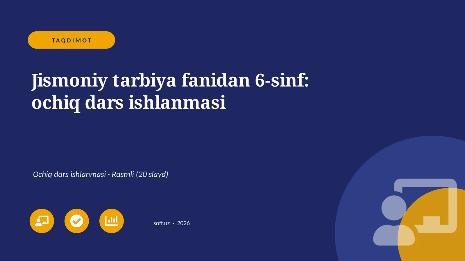 Jismoniy tarbiya fanidan 6-sinf: ochiq dars ishlanmasi