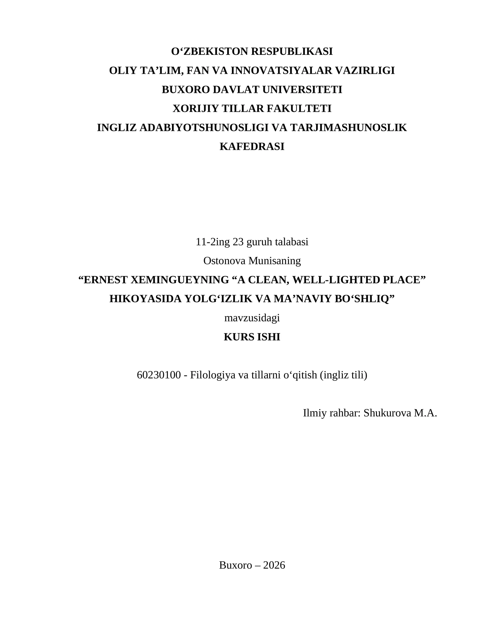 ERNEST XEMINGUEYNING “A CLEAN, WELL-LIGHTED PLACE” HIKOYASIDA YOLG‘IZLIK VA MA’NAVIY BO‘SHLIQ