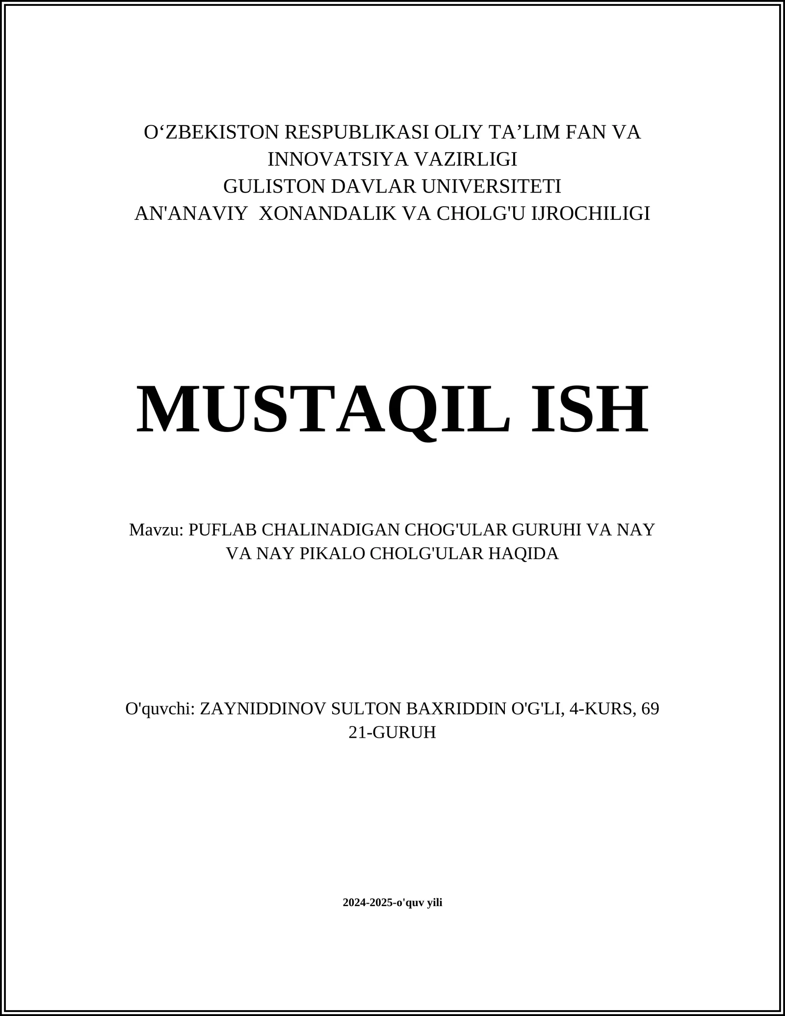 PUFLAB CHALINADIGAN CHOG'ULAR GURUHI VA NAY VA NAY PIKALO CHOLG'ULAR HAQIDA