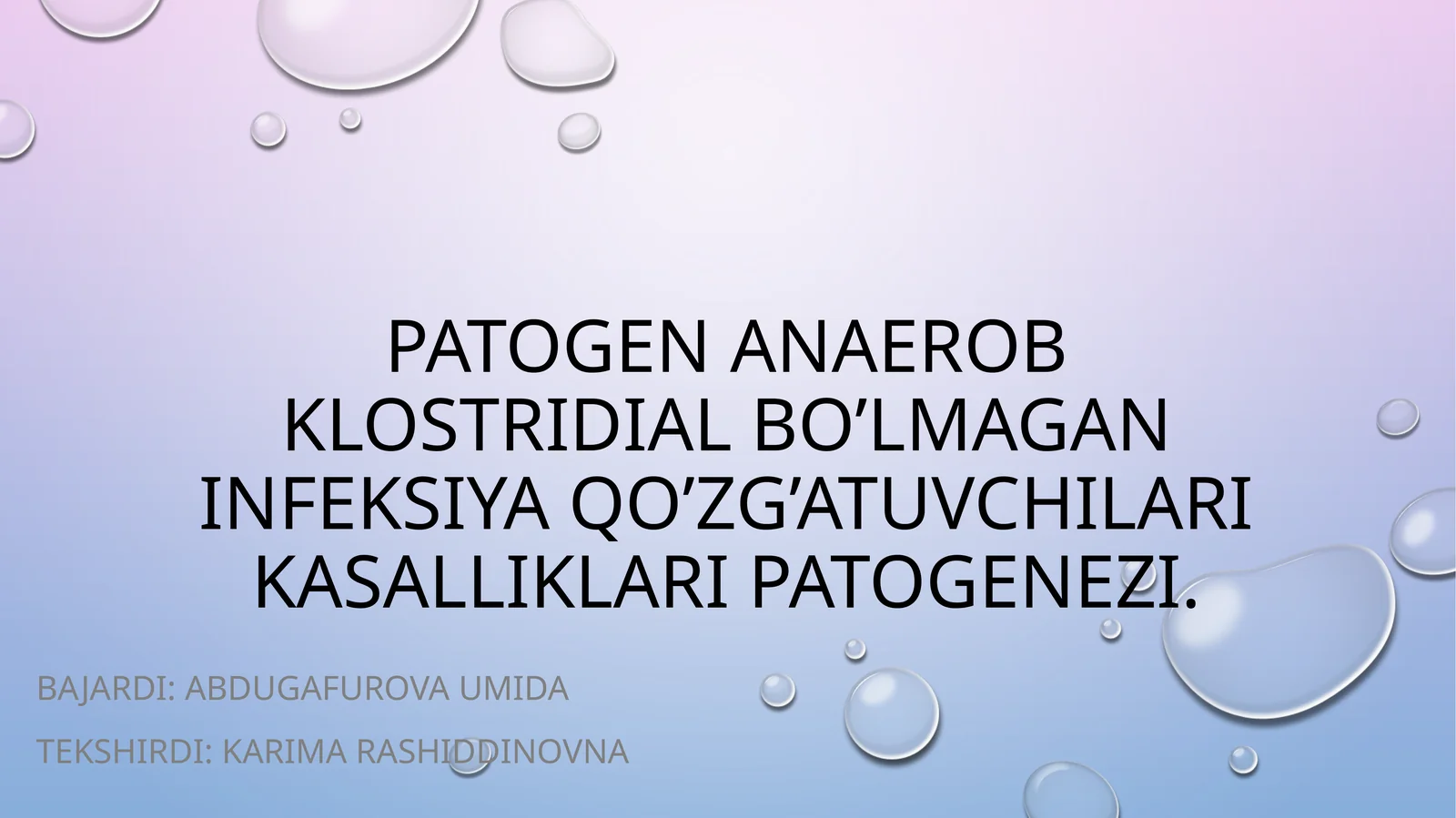 Patogen anaerob klostridial bo’lmagan infeksiya qo’zg’atuvchilari kasalliklari patogenezi