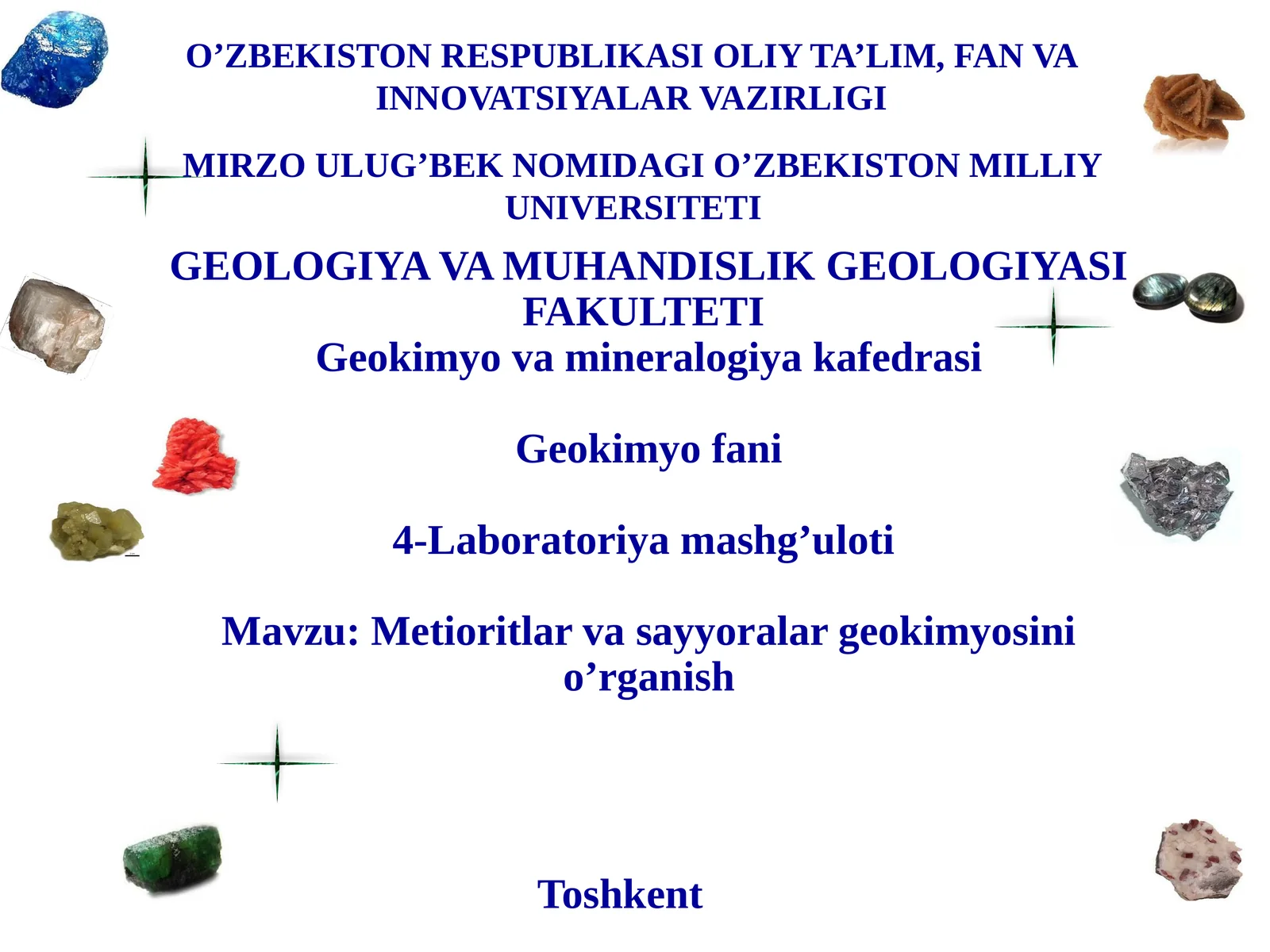 Metioritlar va sayyoralar geokimyosini o’rganish