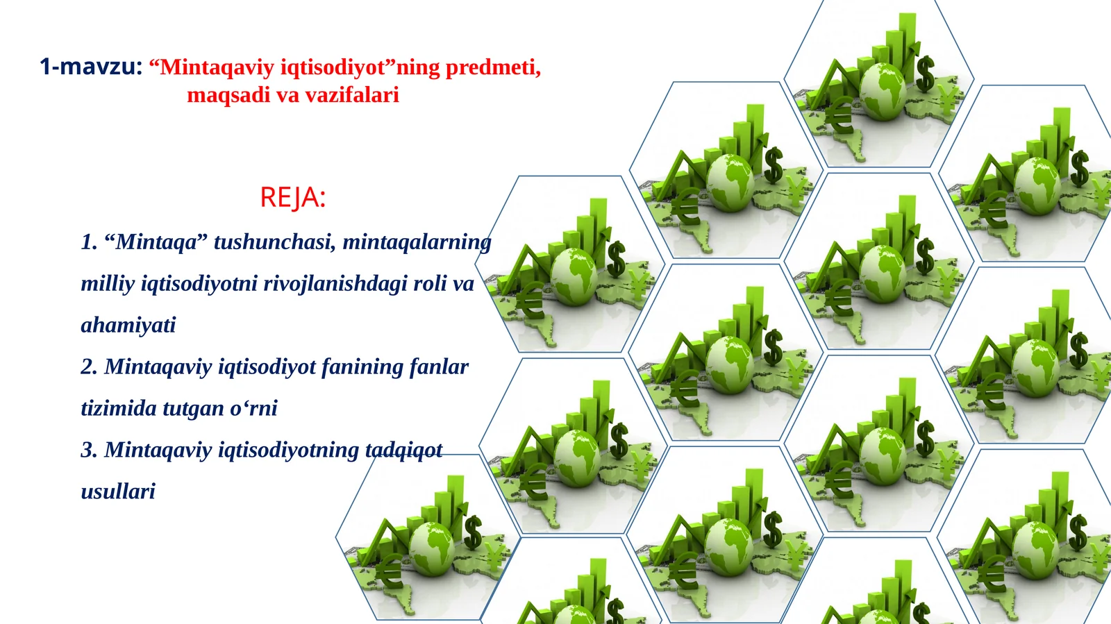 “Mintaqaviy iqtisodiyot”ning predmeti, maqsadi va vazifalari