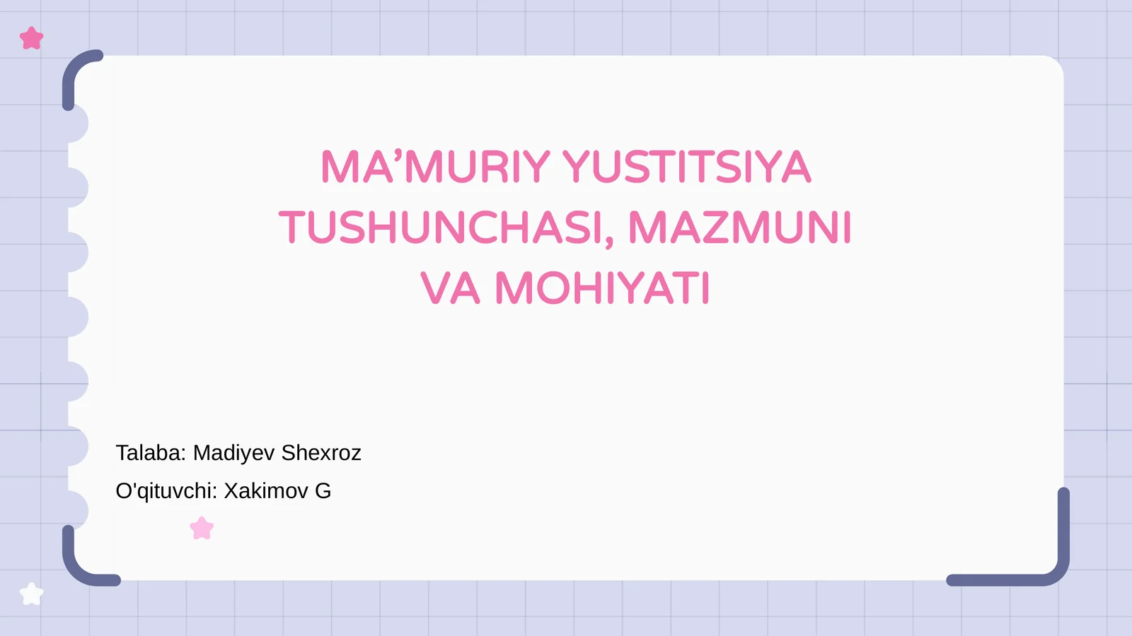 MA’MURIY YUSTITSIYA TUSHUNCHASI, MAZMUNI VA MOHIYATI