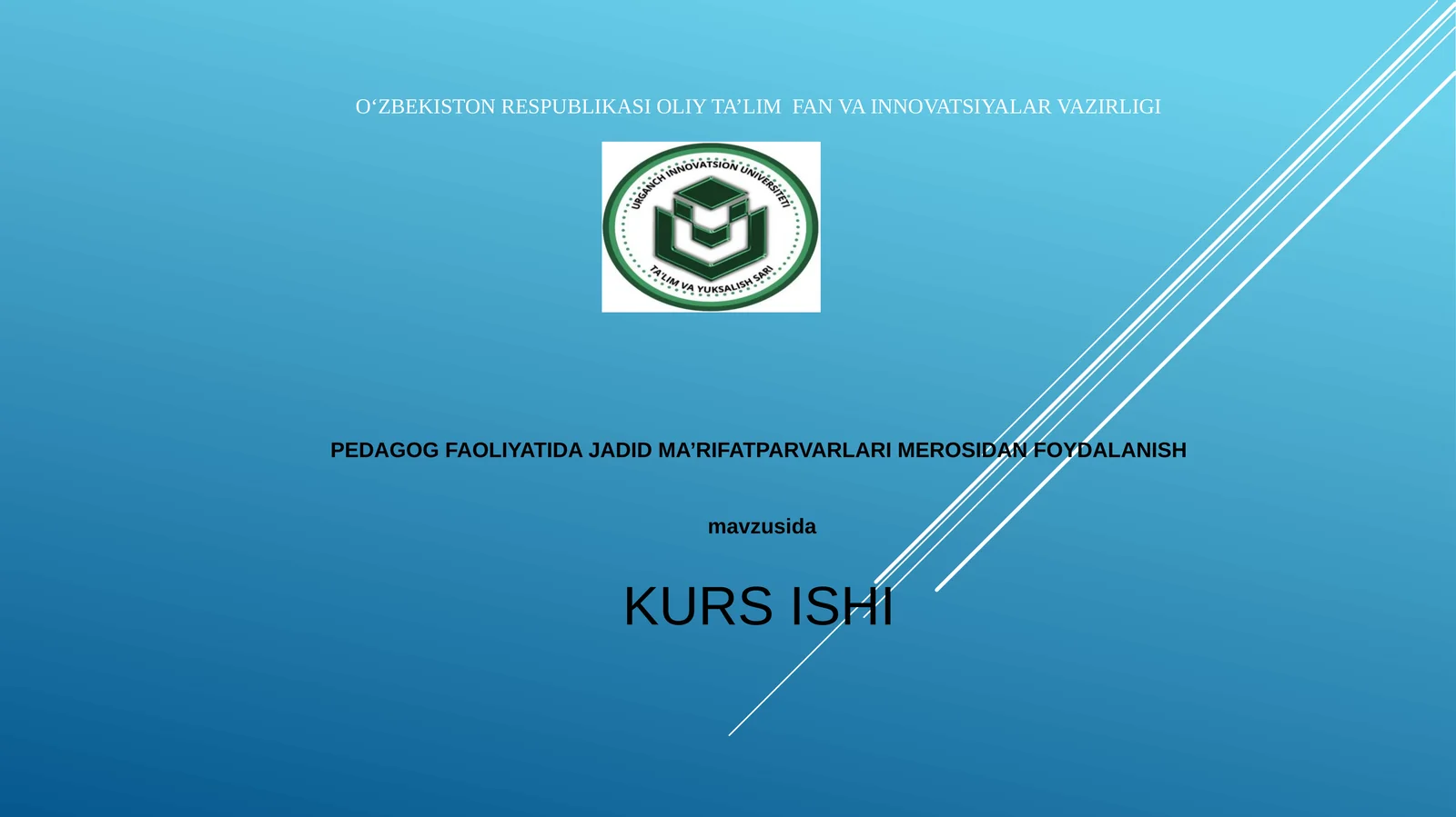 PEDAGOG FAOLIYATIDA JADID MA’RIFATPARVARLARI MEROSIDAN FOYDALANISH