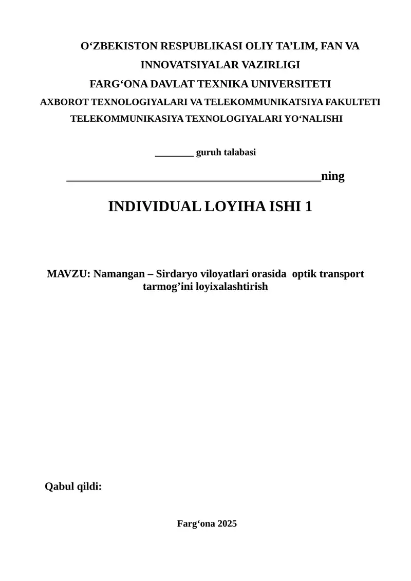 Namangan – Sirdaryo viloyatlari orasida optik transport tarmog‘ini loyixalashtirish
