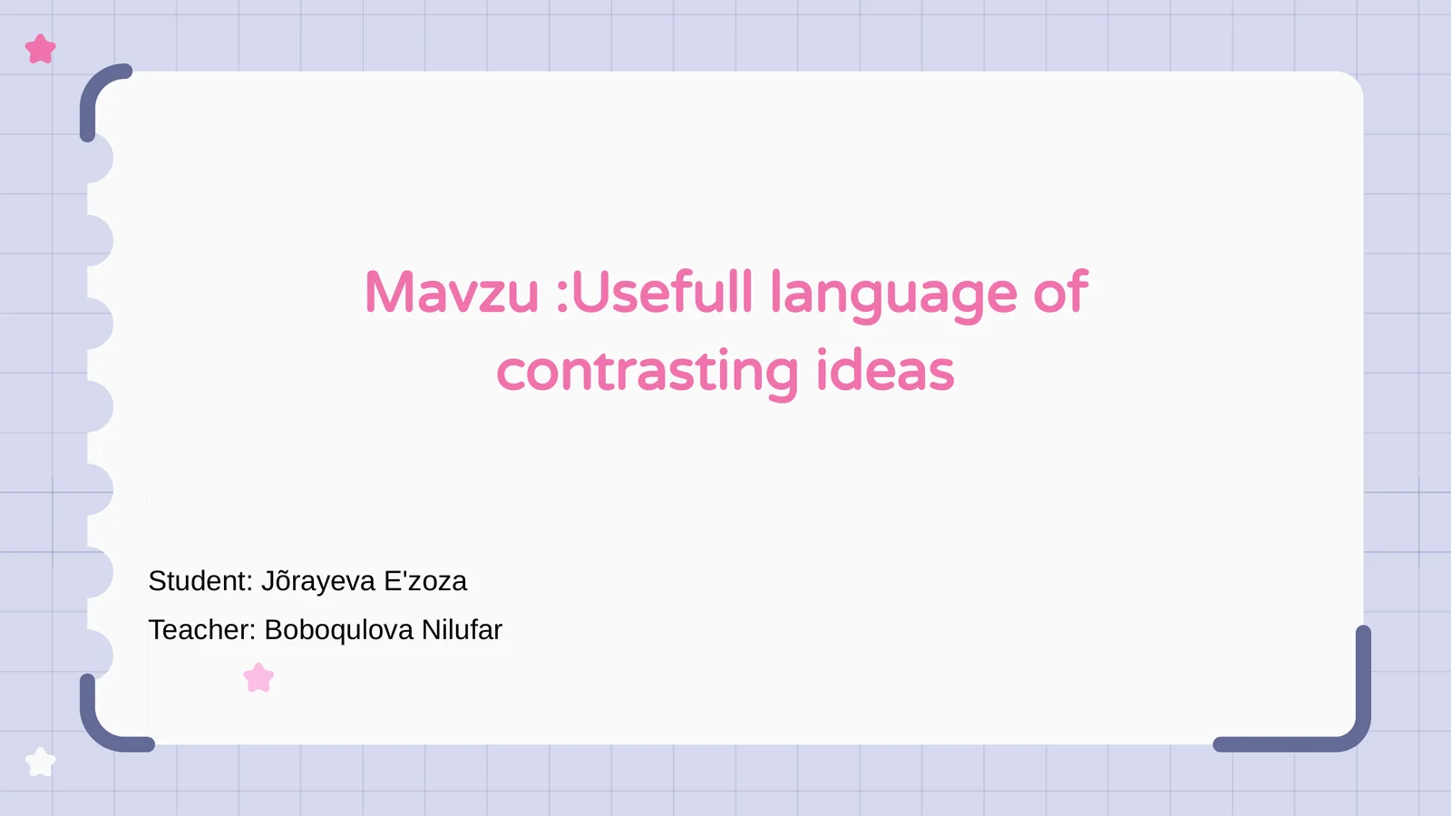 Usefull language of contrasting ideas