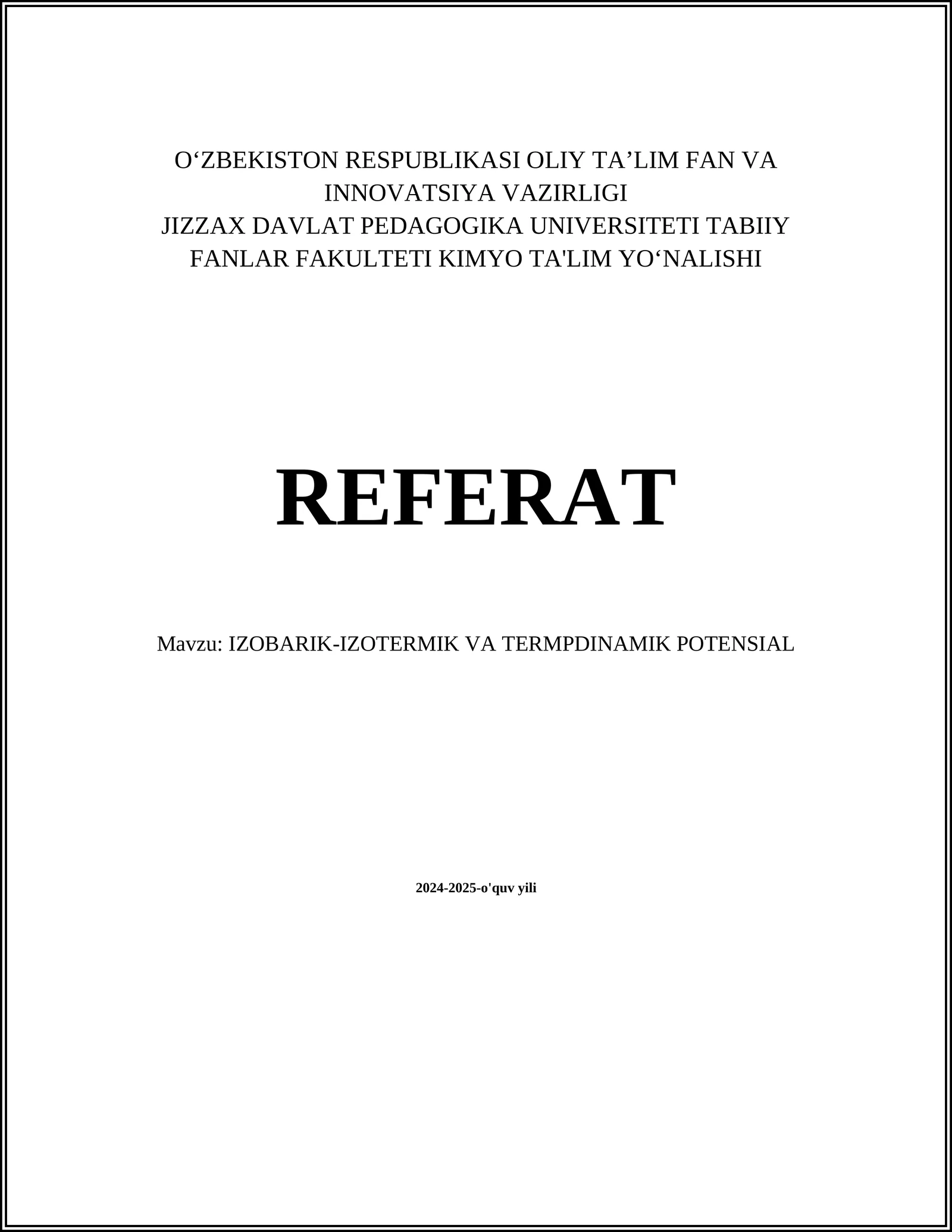 IZOBARIK-IZOTERMIK VA TERMPDINAMIK POTENSIAL